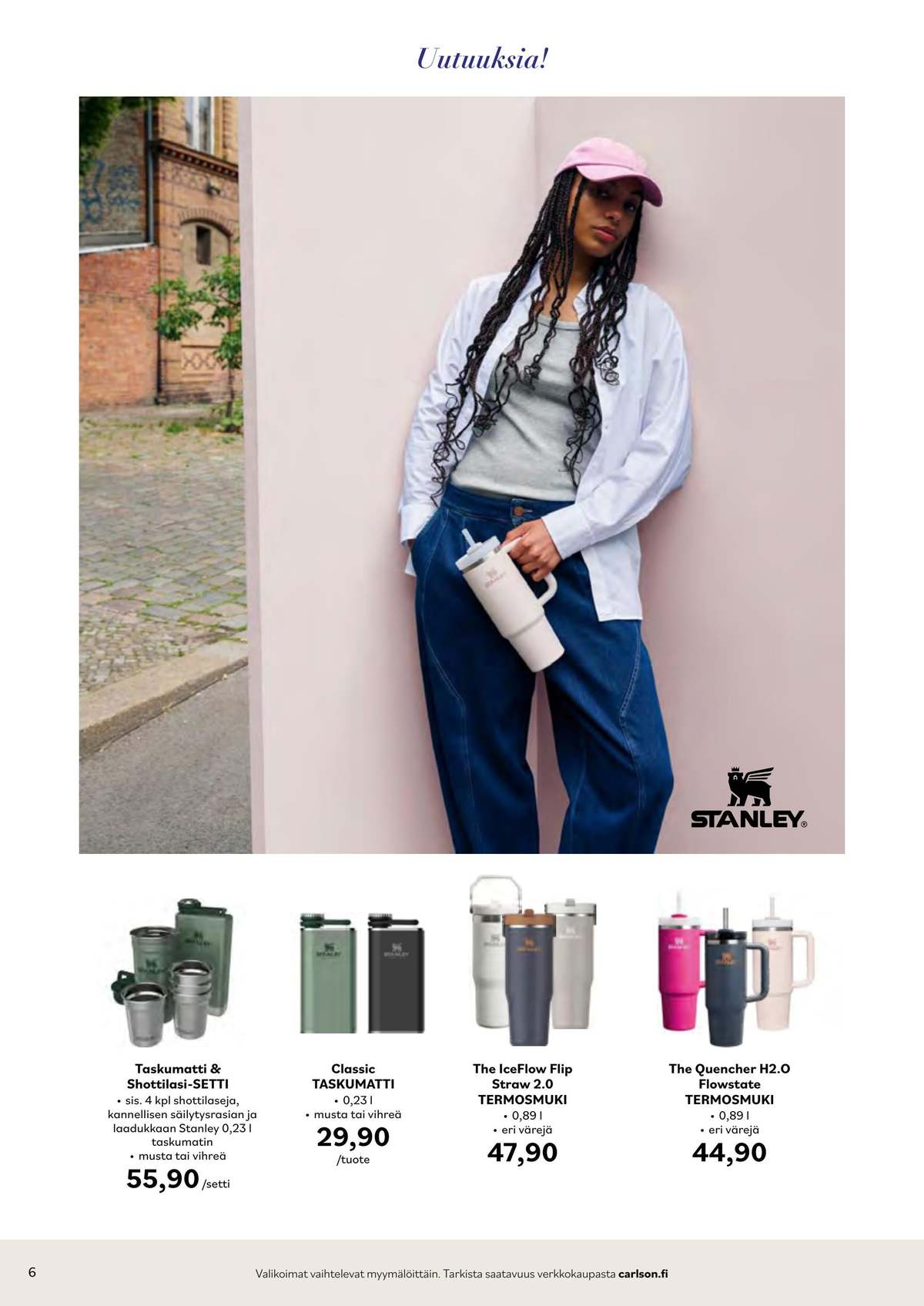 Katso ketjun Carlson tarjouslehti viikolta 46 sivustolla Viikkotarjoukset.fi. Löydät monia hyviä tarjouksia erilaisista tuotteista, esimerkiksi termosmukit stanley tai termosmukit stanley. Lue tarjouslehti täältä! Sivu 6