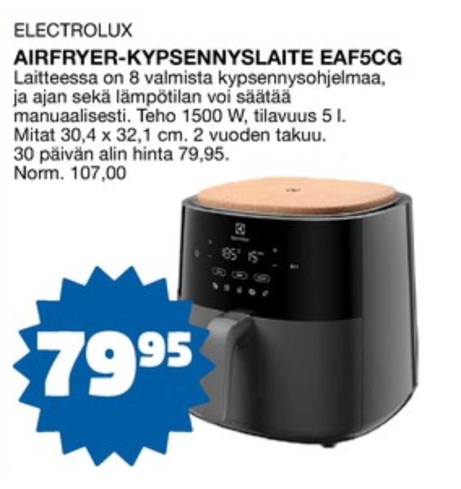 Tarjoukset ja hintavertailu haulla Electrolux, , Airfryer 0.000 kpl 1 kappale €79.95