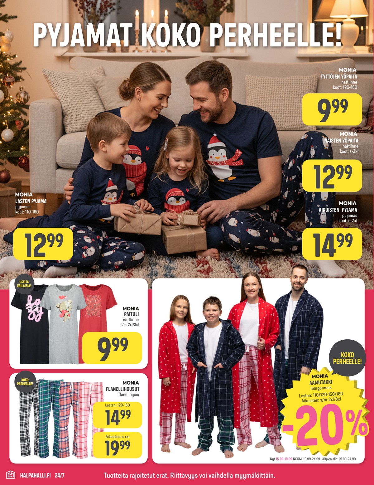 Katso ketjun Halpa Halli tarjouslehti viikolta 46 sivustolla Viikkotarjoukset.fi. Löydät monia hyviä tarjouksia erilaisista tuotteista. Lue tarjouslehti täältä! Sivu 8