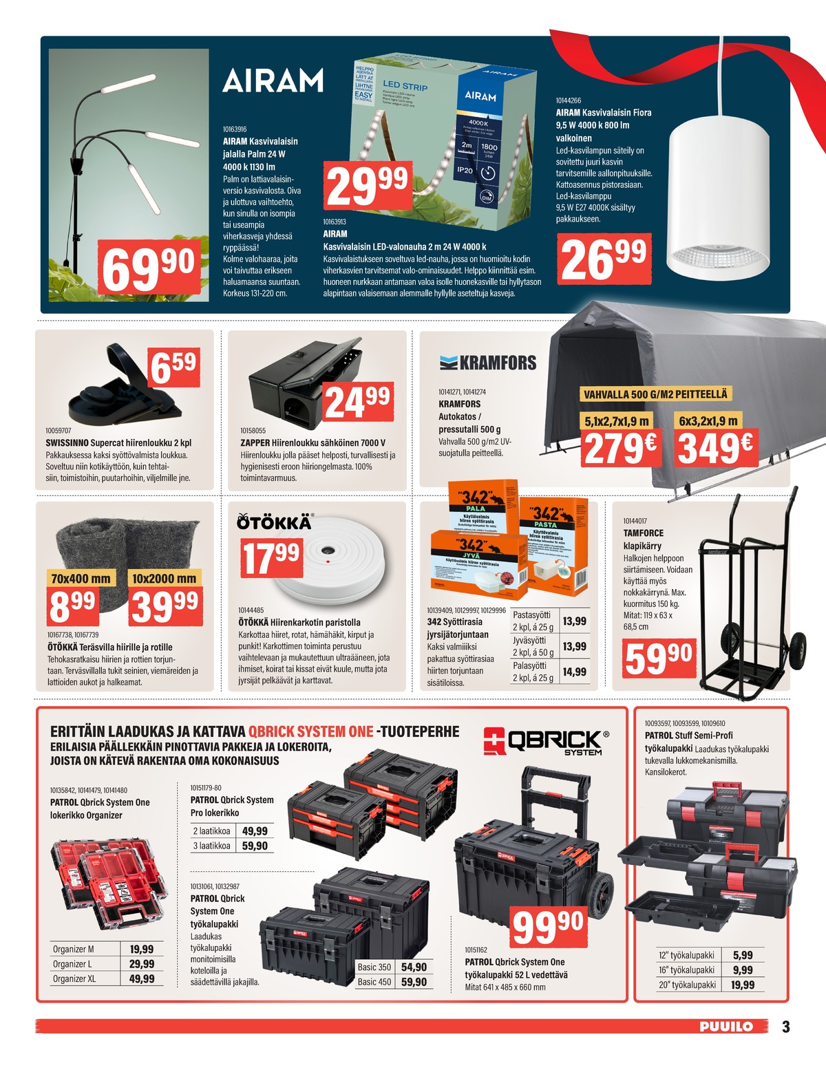Katso ketjun Puuilo tarjouslehti viikolta 46 sivustolla Viikkotarjoukset.fi. Löydät monia hyviä tarjouksia erilaisista tuotteista. Lue tarjouslehti täältä! Sivu 3