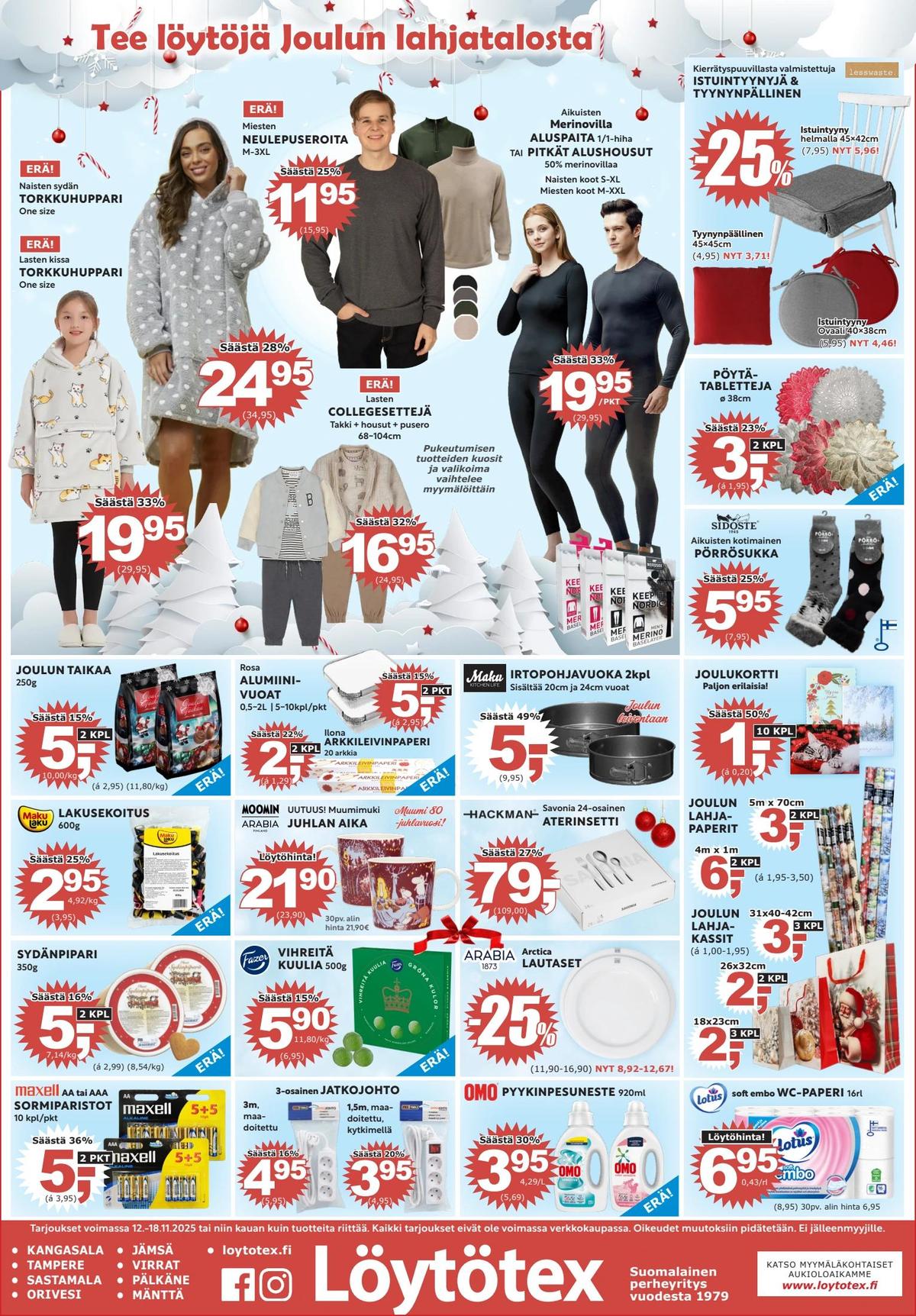 Katso ketjun Löytötex tarjouslehti viikolta 46 sivustolla Viikkotarjoukset.fi. Löydät monia hyviä tarjouksia erilaisista tuotteista. Lue tarjouslehti täältä! Sivu 1