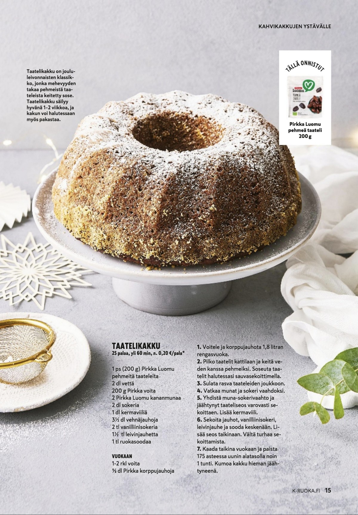 Katso ketjun K-Ruoka tarjouslehti viikolta 47 sivustolla Viikkotarjoukset.fi. Löydät monia hyviä tarjouksia erilaisista tuotteista. Lue tarjouslehti täältä! Sivu 15