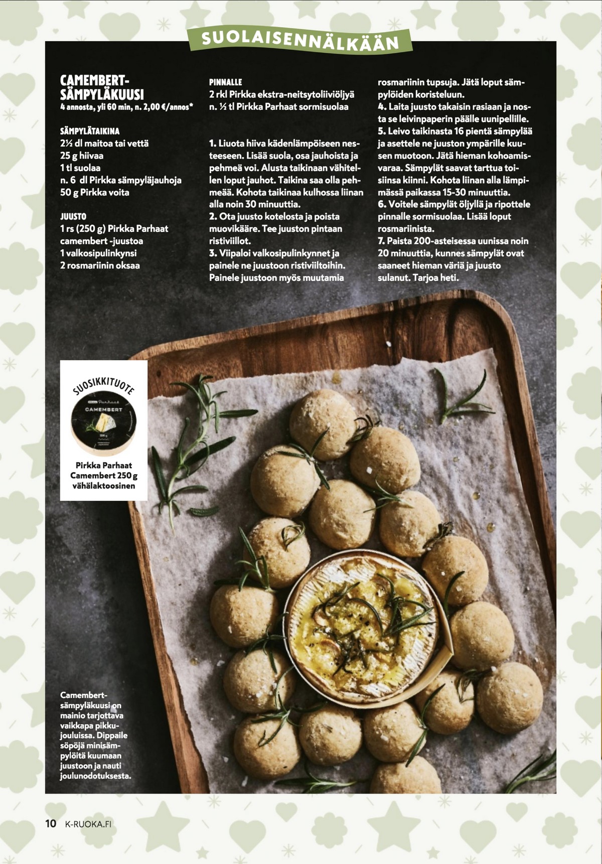 Katso ketjun K-Ruoka tarjouslehti viikolta 47 sivustolla Viikkotarjoukset.fi. Löydät monia hyviä tarjouksia erilaisista tuotteista. Lue tarjouslehti täältä! Sivu 10