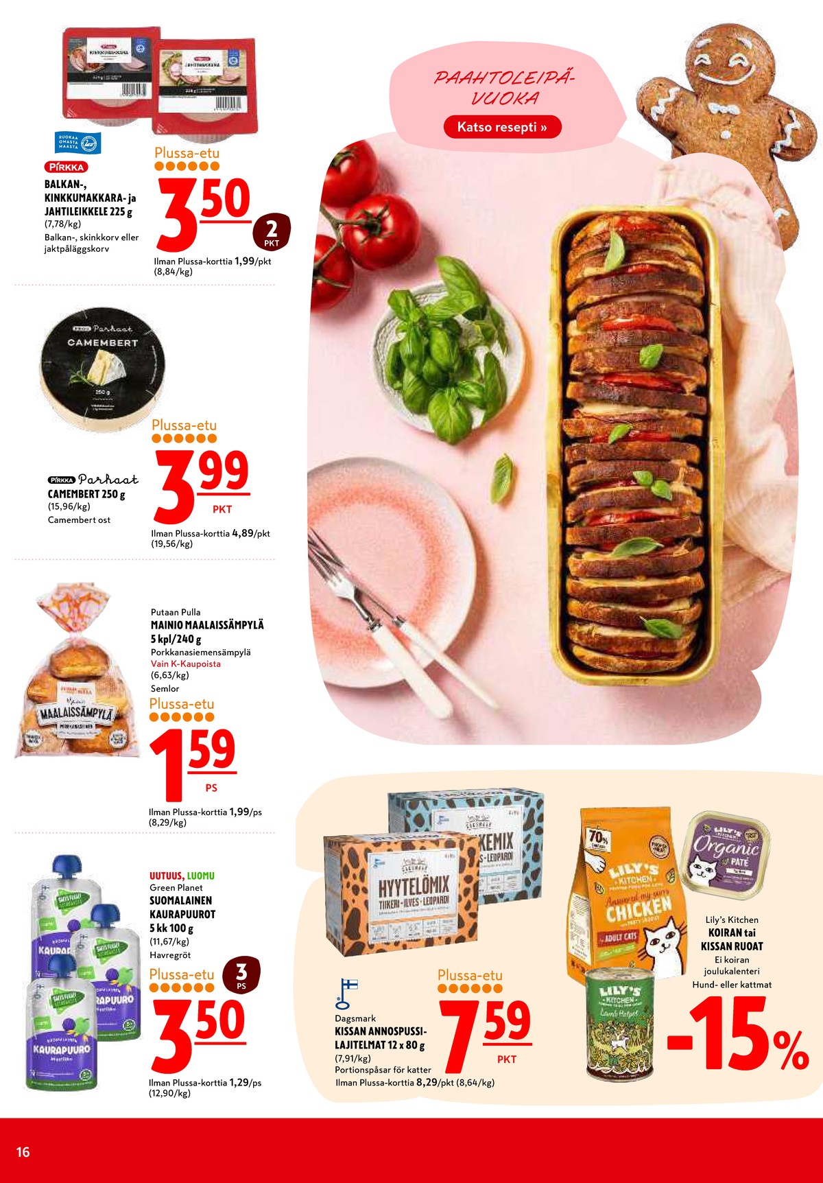 Katso ketjun K-Citymarket tarjouslehti viikolta 47 sivustolla Viikkotarjoukset.fi. Löydät monia hyviä tarjouksia erilaisista tuotteista. Lue tarjouslehti täältä! Sivu 16