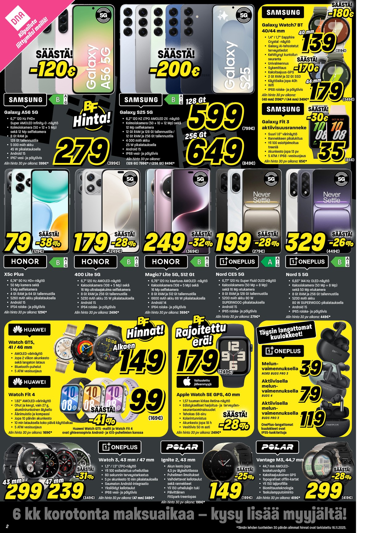 Katso ketjun Veikon Kone tarjouslehti viikolta 47 sivustolla Viikkotarjoukset.fi. Löydät monia hyviä tarjouksia erilaisista tuotteista, esimerkiksi smart watch samsung galaxy watch 7 bt tai aktiivisuusrannekkeet samsung. Lue tarjouslehti täältä! Sivu 2