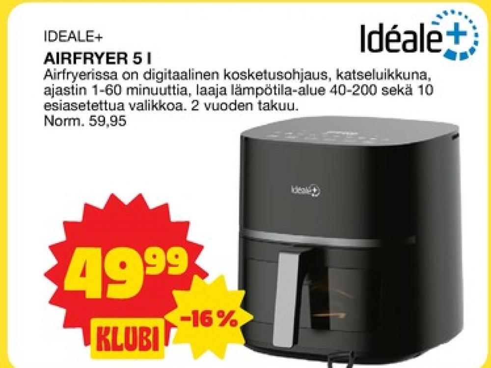 Tarjoukset ja hintavertailu haulla Ideale, , Airfryer 0.000 kpl 1 kappale €49.99
