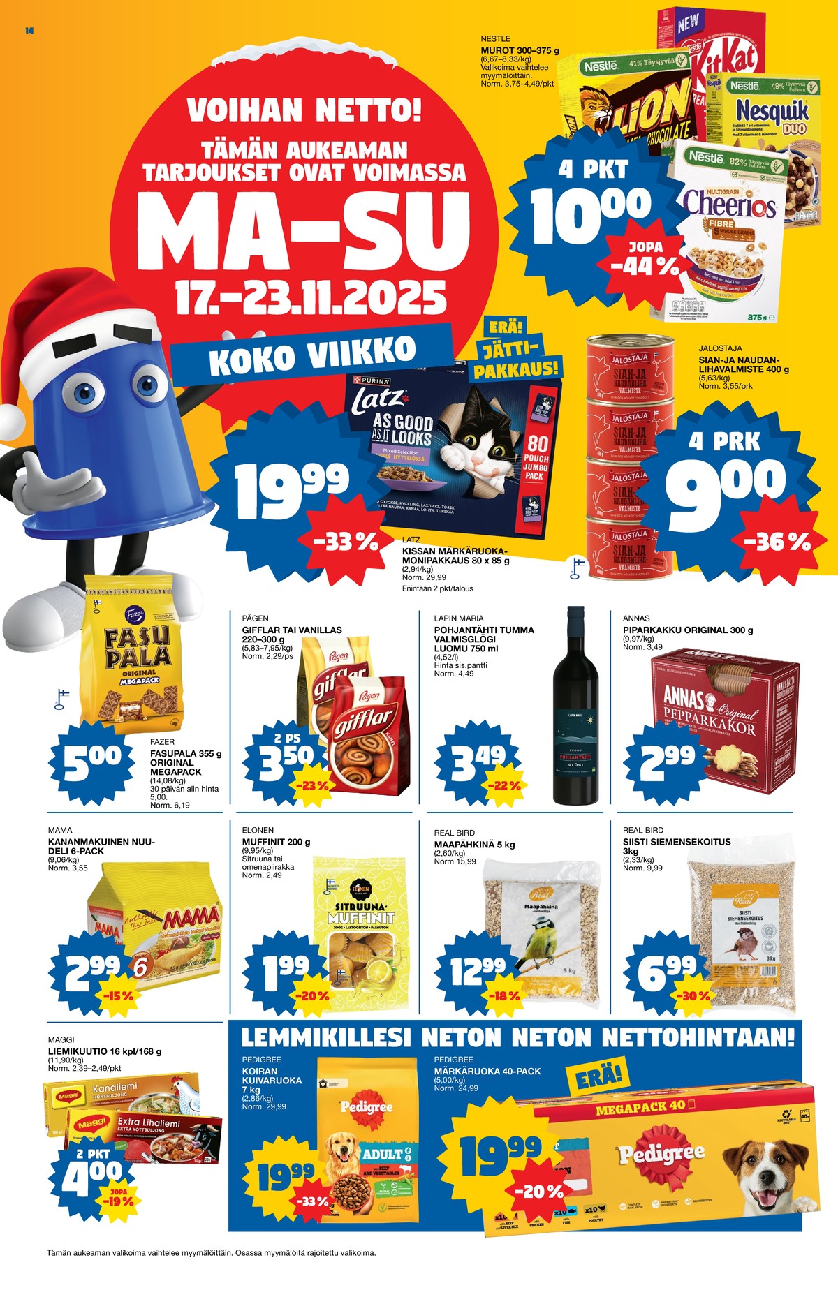 Katso ketjun Tokmanni tarjouslehti viikolta 47 sivustolla Viikkotarjoukset.fi. Löydät monia hyviä tarjouksia erilaisista tuotteista. Lue tarjouslehti täältä! Sivu 14