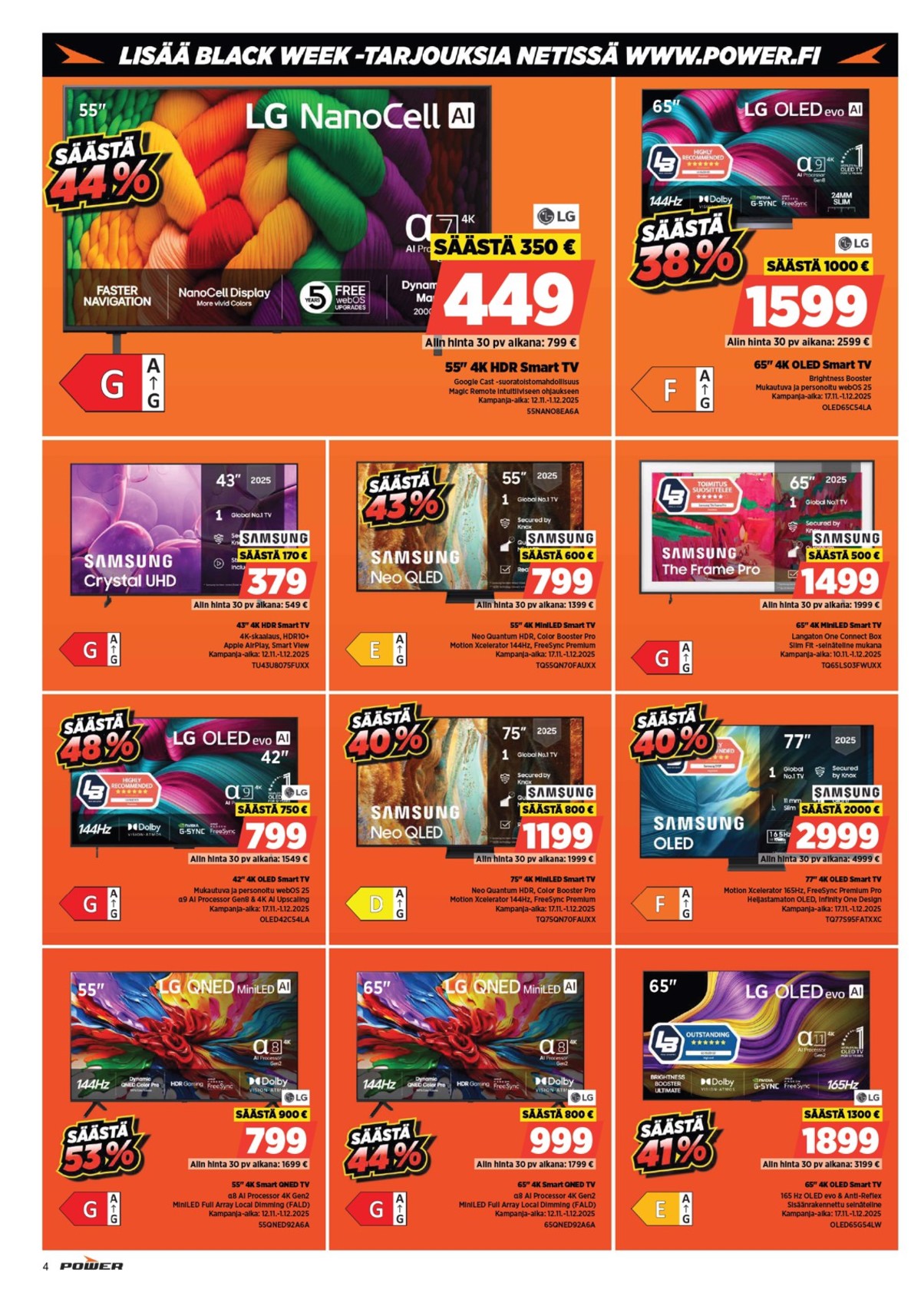 Katso ketjun Power tarjouslehti viikolta 47 sivustolla Viikkotarjoukset.fi. Löydät monia hyviä tarjouksia erilaisista tuotteista. Lue tarjouslehti täältä! Sivu 4