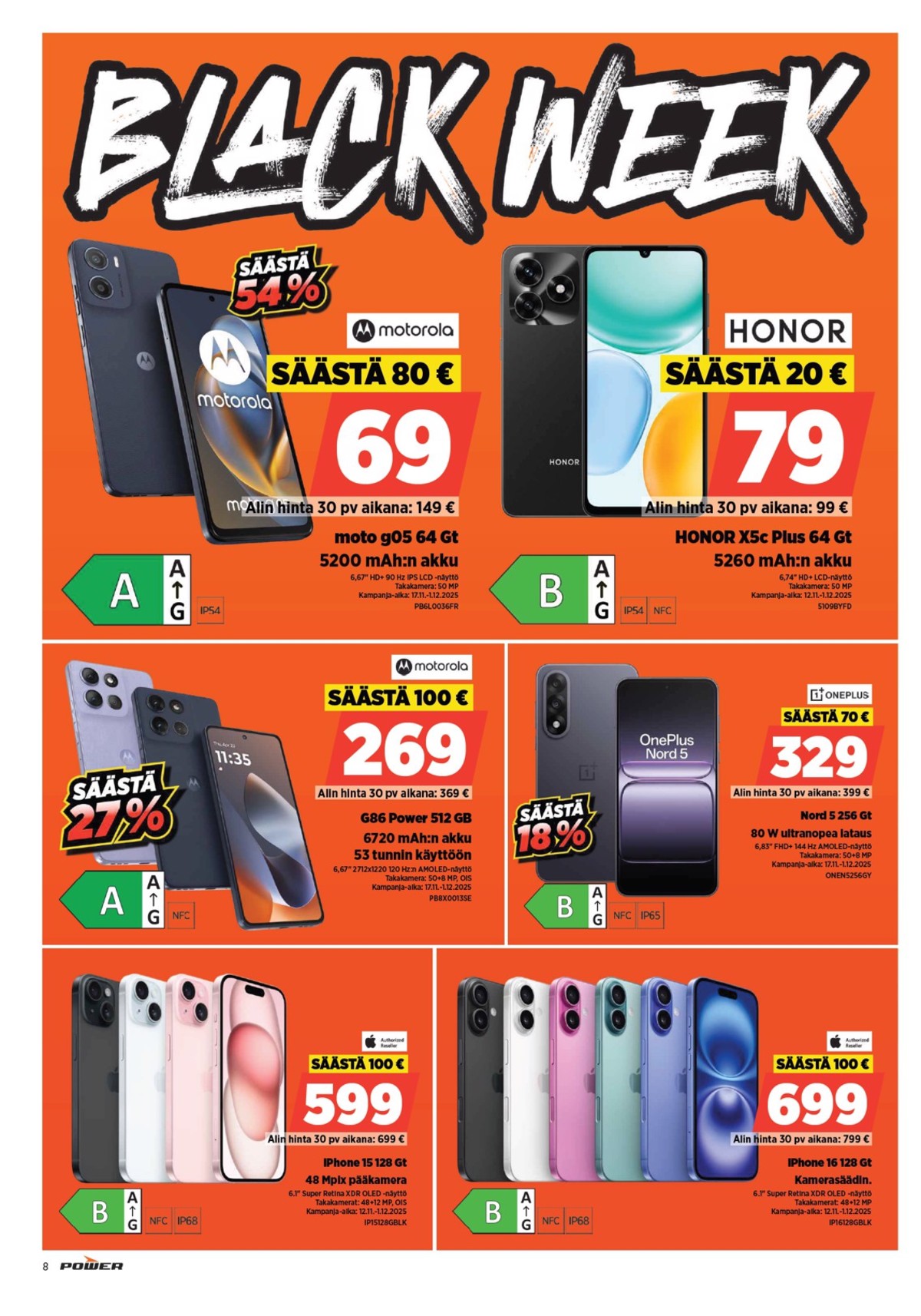 Katso ketjun Power tarjouslehti viikolta 47 sivustolla Viikkotarjoukset.fi. Löydät monia hyviä tarjouksia erilaisista tuotteista. Lue tarjouslehti täältä! Sivu 9