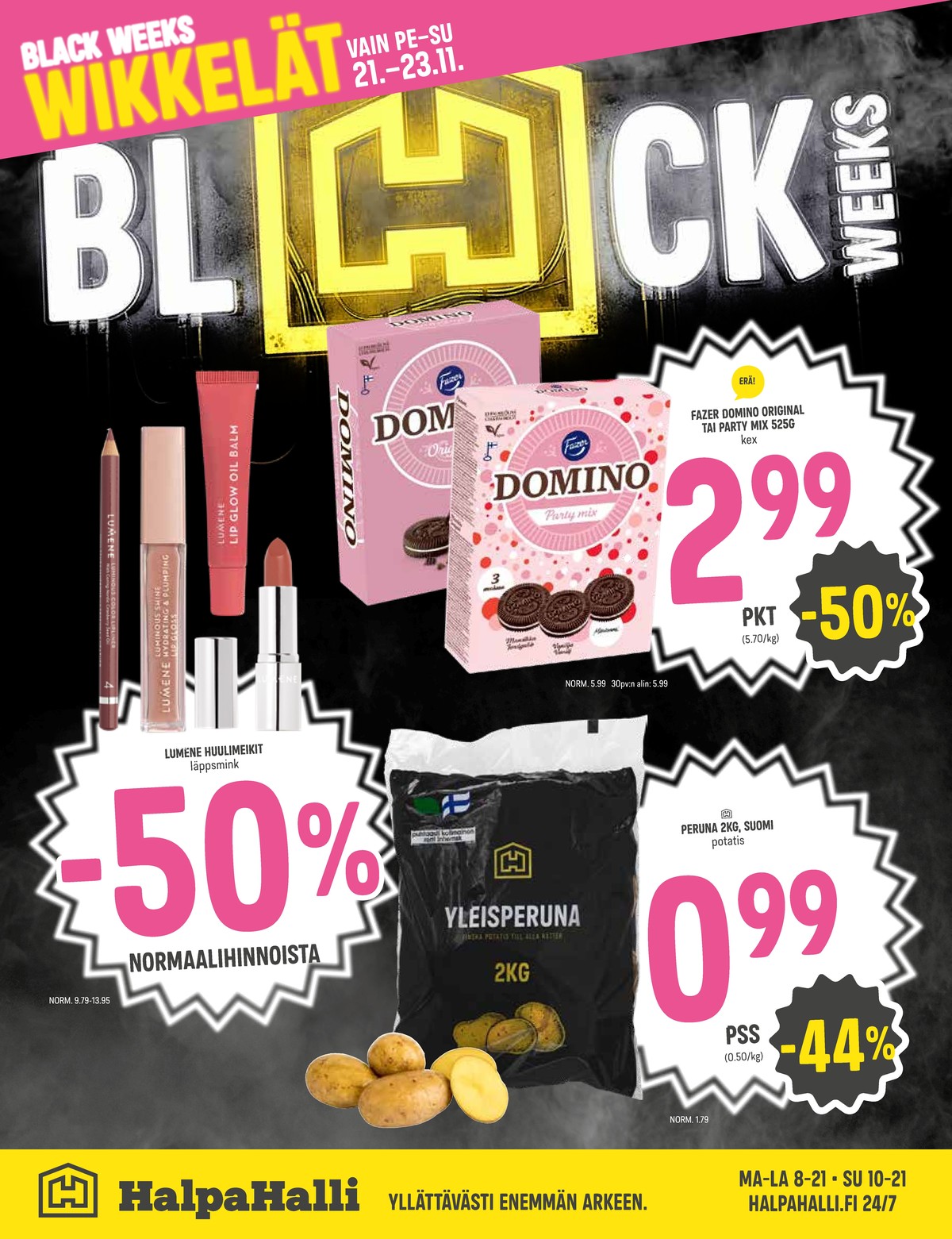 Katso ketjun Halpa Halli tarjouslehti viikolta 47 sivustolla Viikkotarjoukset.fi. Löydät monia hyviä tarjouksia erilaisista tuotteista. Lue tarjouslehti täältä! Sivu 16