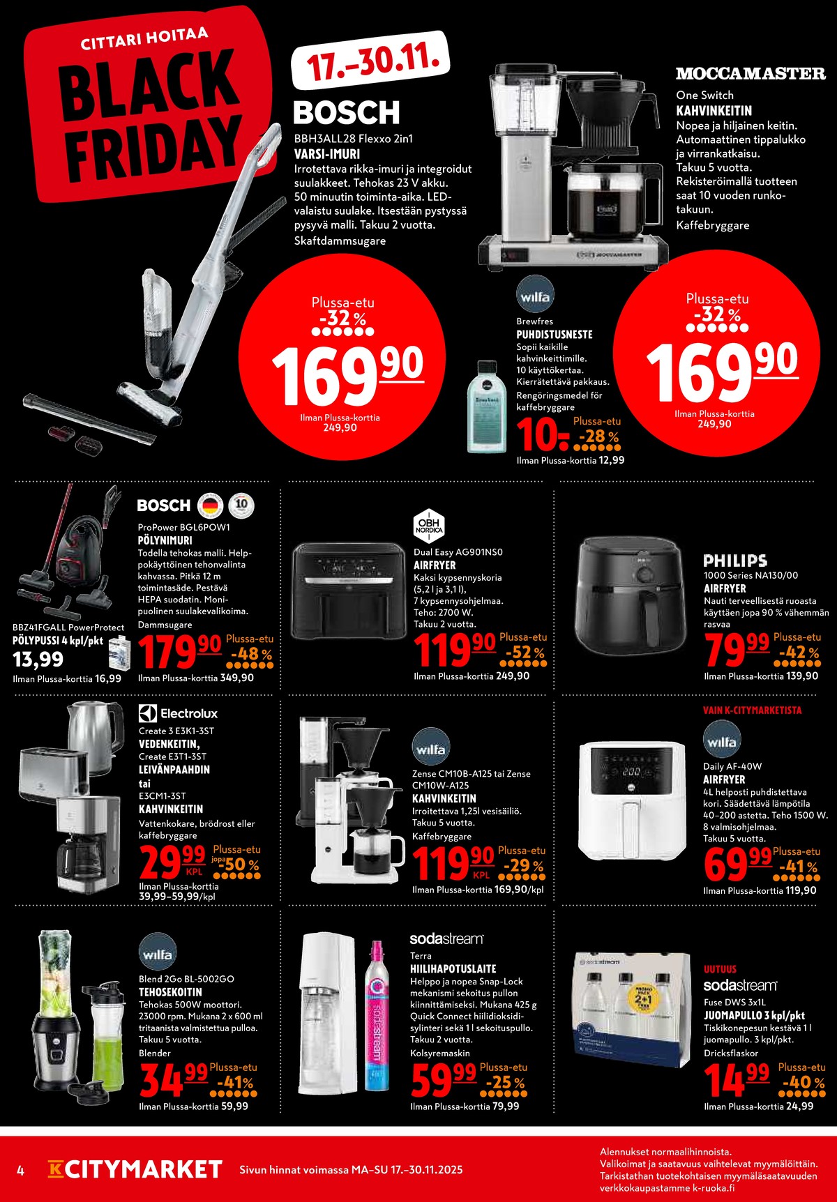 Katso ketjun K-Citymarket tarjouslehti viikolta 47 sivustolla Viikkotarjoukset.fi. Löydät monia hyviä tarjouksia erilaisista tuotteista. Lue tarjouslehti täältä! Sivu 4