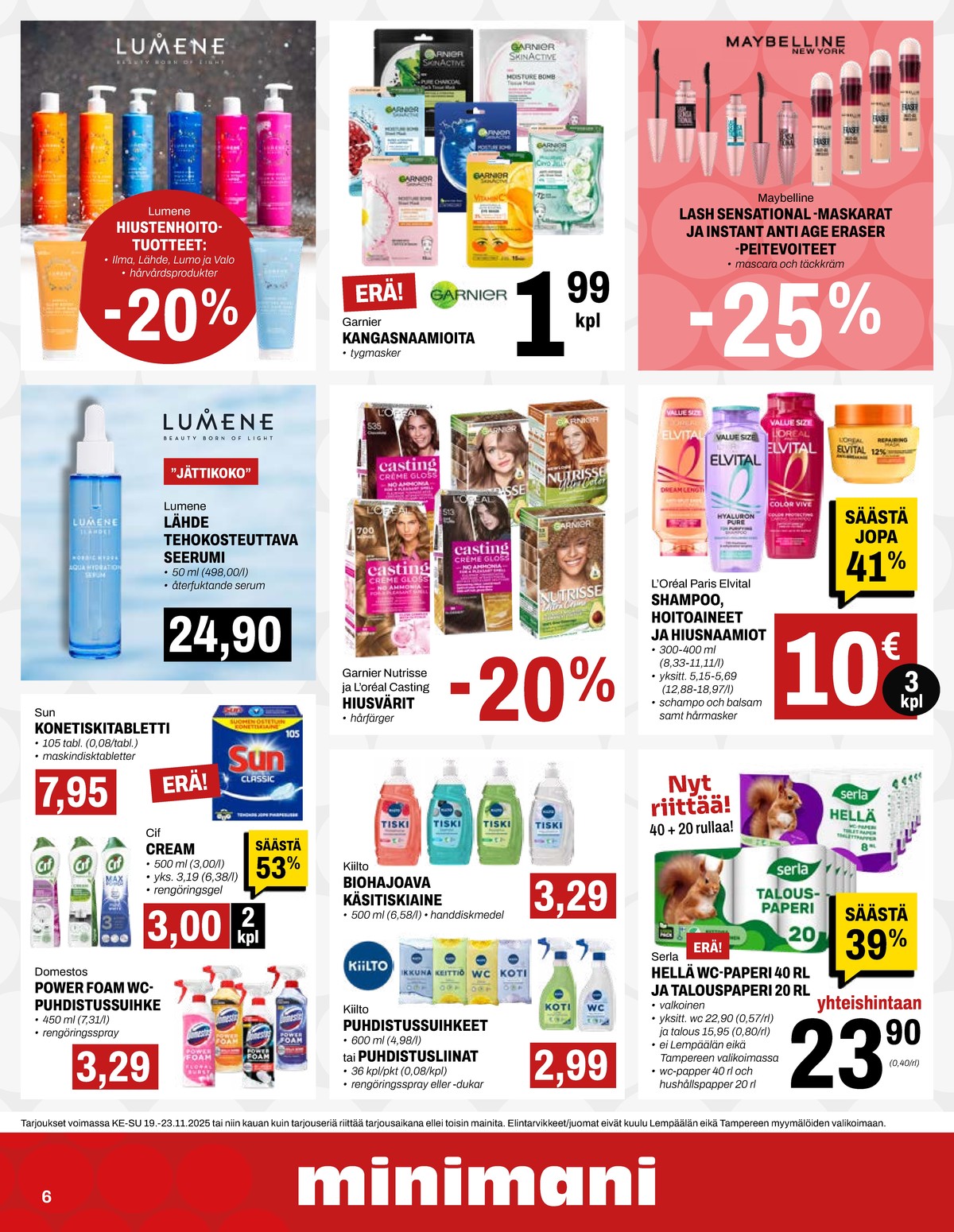 Katso ketjun Minimani tarjouslehti viikolta 47 sivustolla Viikkotarjoukset.fi. Löydät monia hyviä tarjouksia erilaisista tuotteista, esimerkiksi %product1% tai muista tuotteista. Lue tarjouslehti täältä! Sivu 6