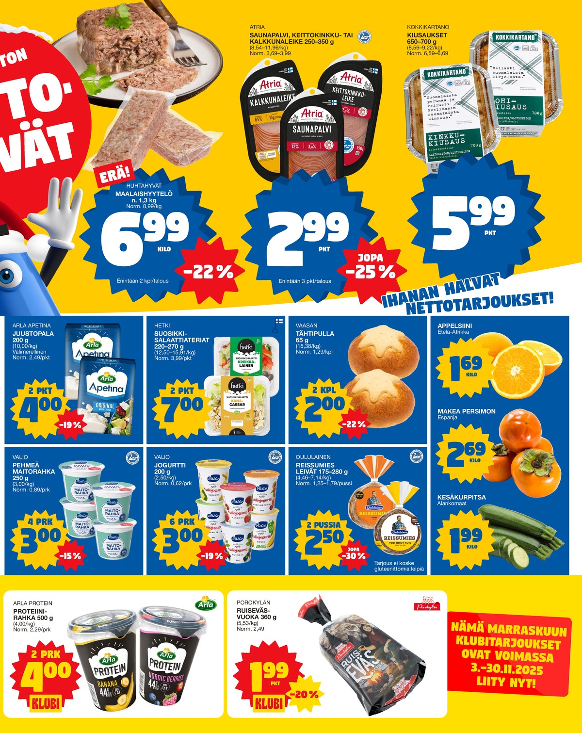 Katso ketjun Tokmanni tarjouslehti viikolta 47 sivustolla Viikkotarjoukset.fi. Löydät monia hyviä tarjouksia erilaisista tuotteista, esimerkiksi rahkat arla tai ruispalat reissumies. Lue tarjouslehti täältä! Sivu 3