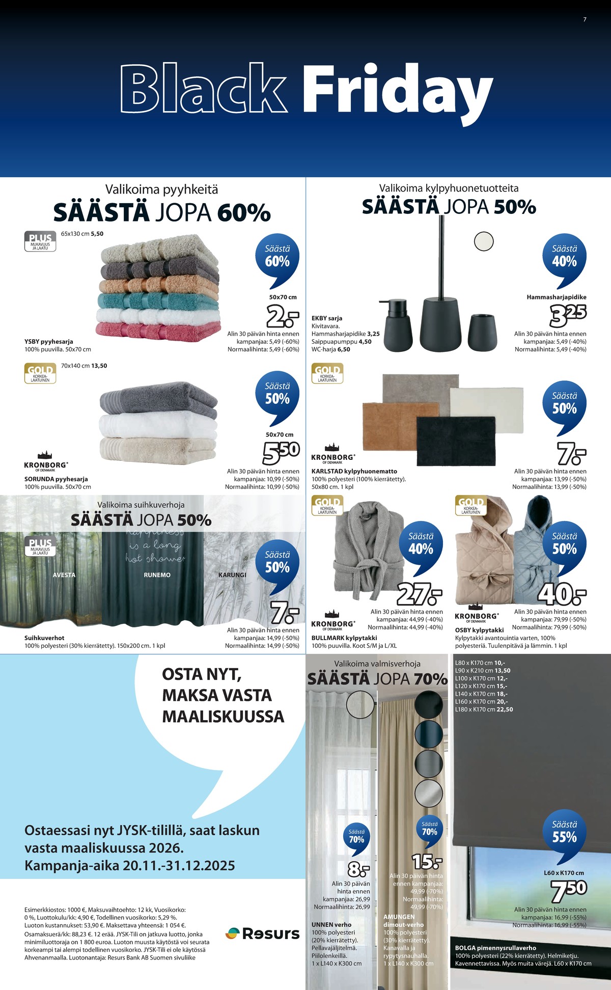 Katso ketjun Jysk tarjouslehti viikolta 48 sivustolla Viikkotarjoukset.fi. Löydät monia hyviä tarjouksia erilaisista tuotteista. Lue tarjouslehti täältä! Sivu 8