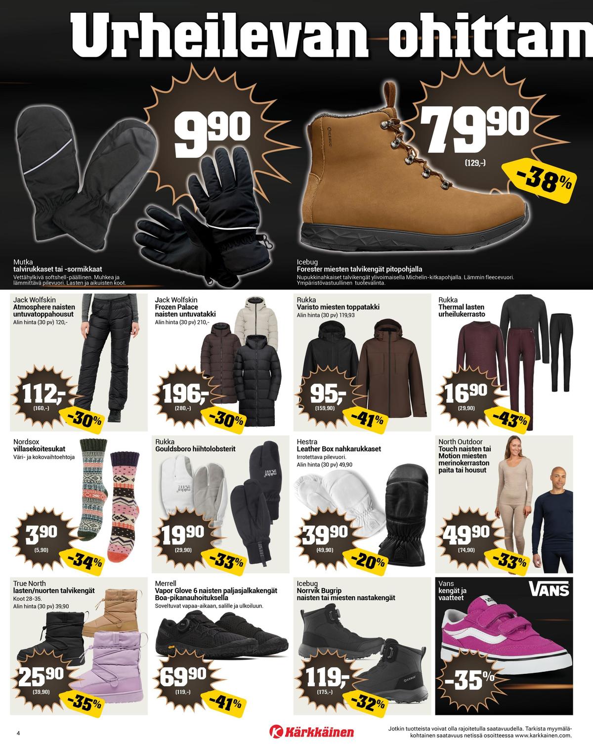 Katso ketjun Kärkkäinen tarjouslehti viikolta 48 sivustolla Viikkotarjoukset.fi. Löydät monia hyviä tarjouksia erilaisista tuotteista. Lue tarjouslehti täältä! Sivu 4