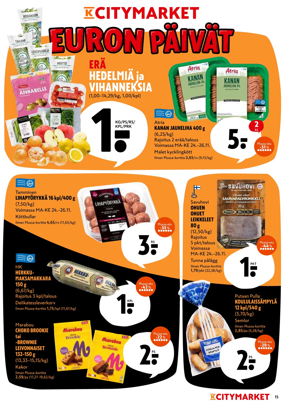Katso ketjun K-Citymarket tarjouslehti viikolta 48 sivustolla Viikkotarjoukset.fi. Löydät monia hyviä tarjouksia erilaisista tuotteista. Lue tarjouslehti täältä! Sivu 15