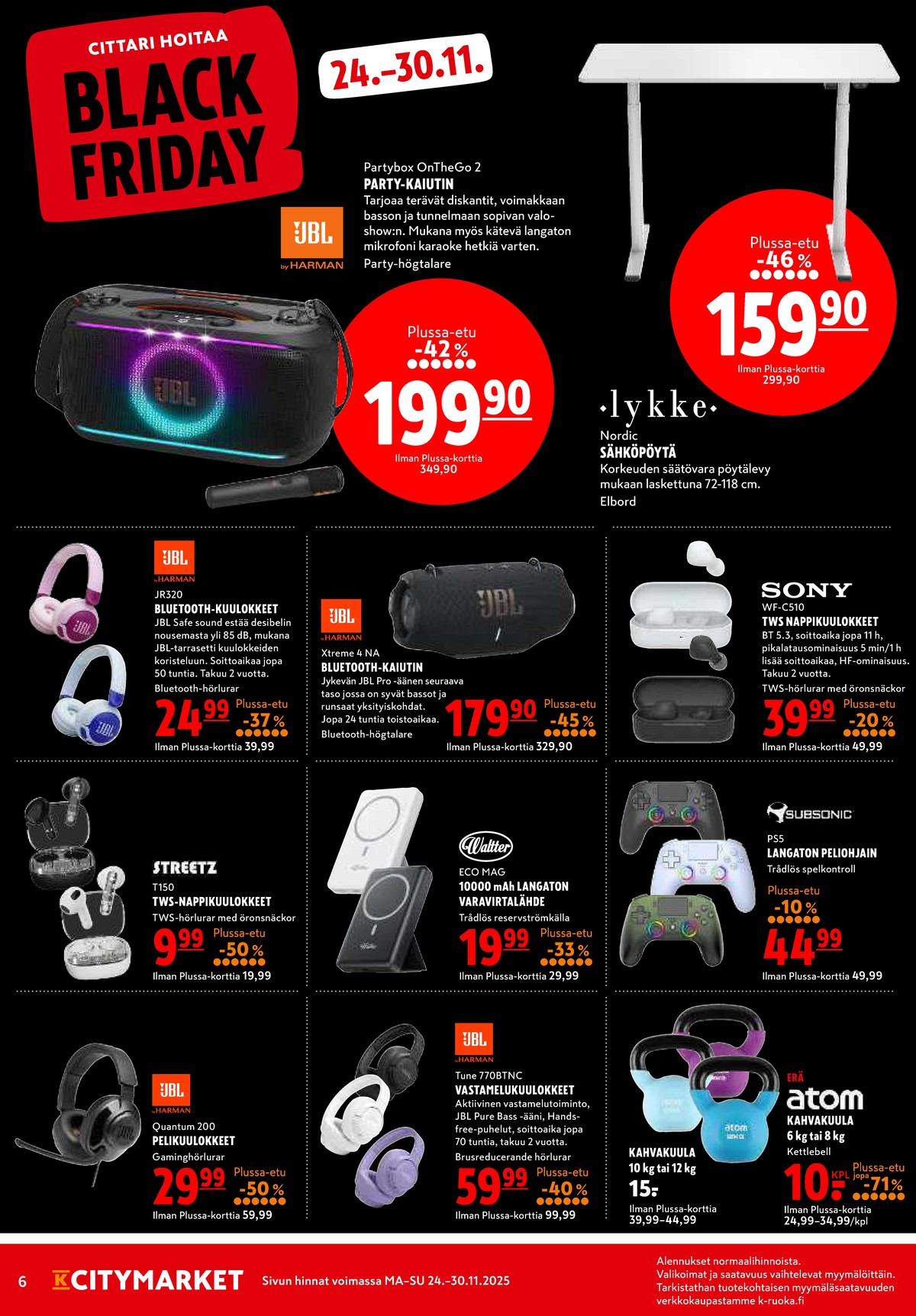 Katso ketjun K-Citymarket tarjouslehti viikolta 48 sivustolla Viikkotarjoukset.fi. Löydät monia hyviä tarjouksia erilaisista tuotteista. Lue tarjouslehti täältä! Sivu 6