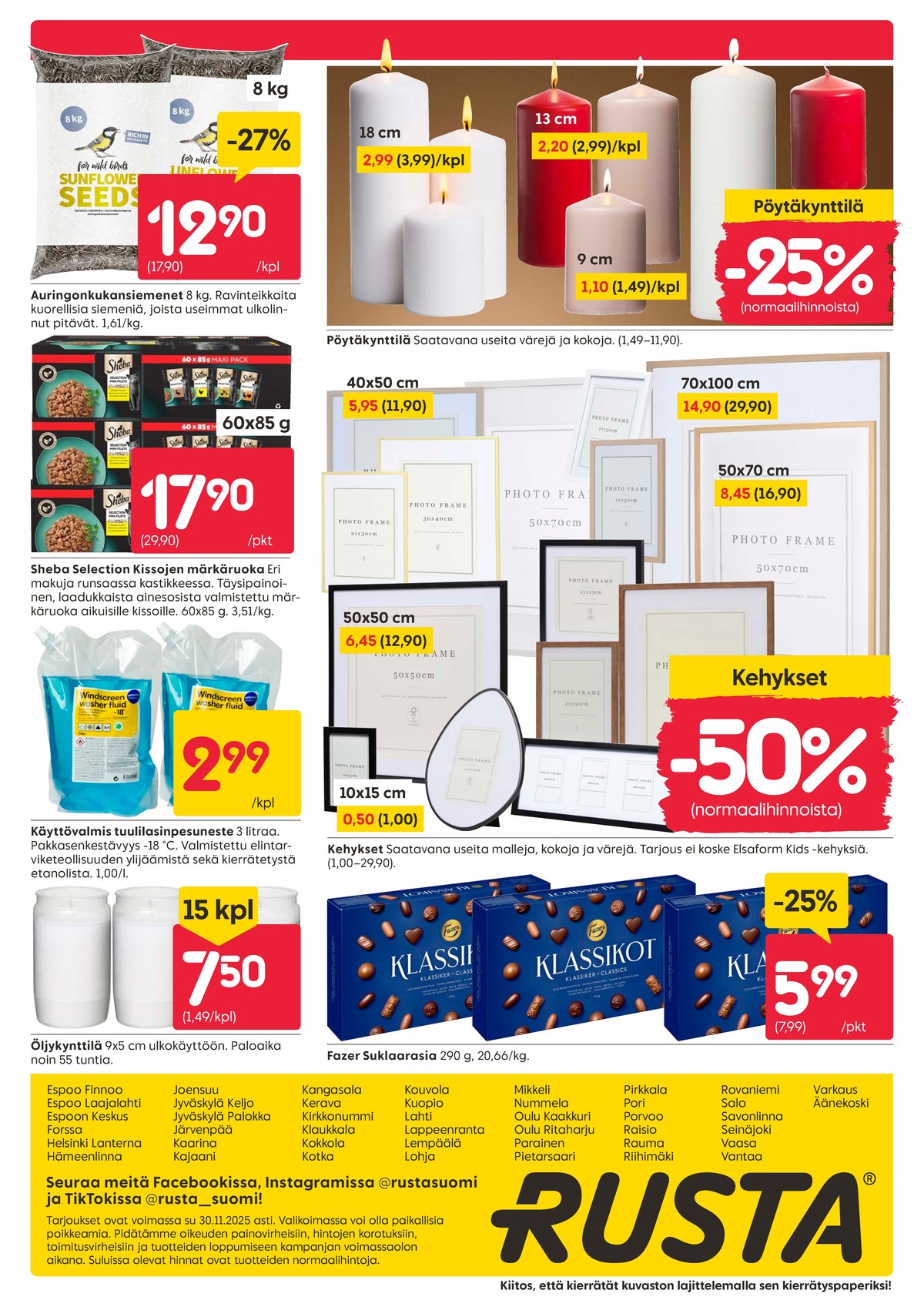 Katso ketjun Rusta tarjouslehti viikolta 48 sivustolla Viikkotarjoukset.fi. Löydät monia hyviä tarjouksia erilaisista tuotteista, esimerkiksi Öljykynttilät ei määritelty tai auringonkukansiemenet ei määritelty. Lue tarjouslehti täältä! Sivu 24