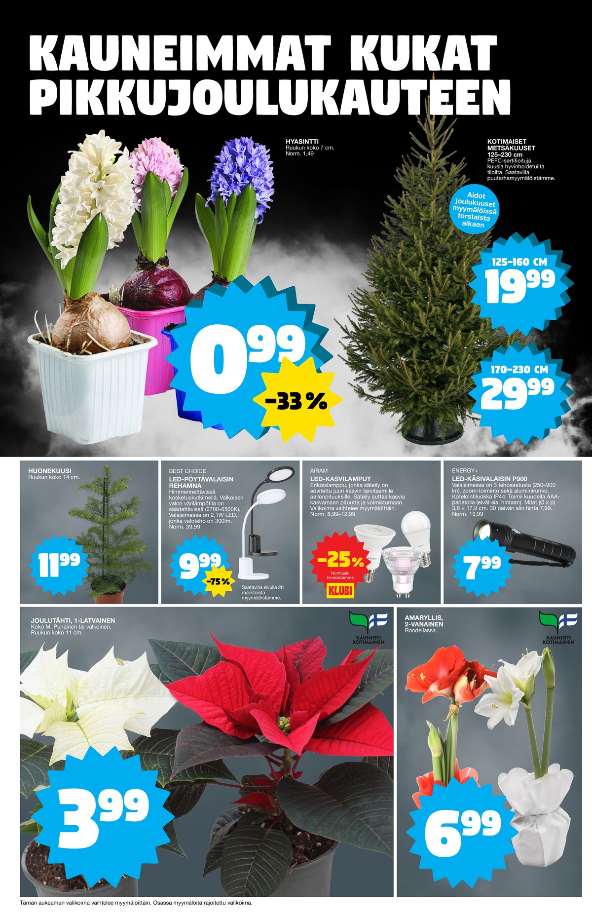 Katso ketjun Tokmanni tarjouslehti viikolta 48 sivustolla Viikkotarjoukset.fi. Löydät monia hyviä tarjouksia erilaisista tuotteista. Lue tarjouslehti täältä! Sivu 18