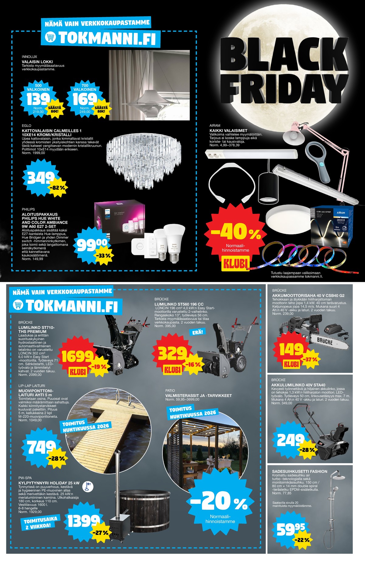 Katso ketjun Tokmanni tarjouslehti viikolta 48 sivustolla Viikkotarjoukset.fi. Löydät monia hyviä tarjouksia erilaisista tuotteista. Lue tarjouslehti täältä! Sivu 19