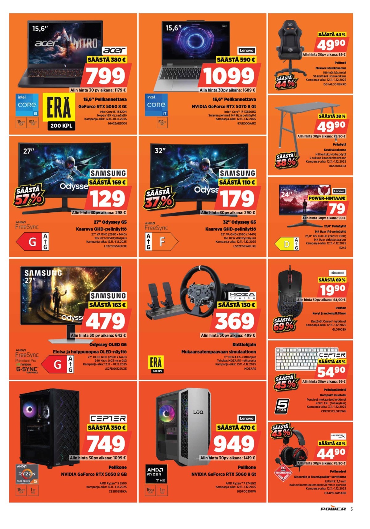 Katso ketjun Power tarjouslehti viikolta 48 sivustolla Viikkotarjoukset.fi. Löydät monia hyviä tarjouksia erilaisista tuotteista. Lue tarjouslehti täältä! Sivu 6