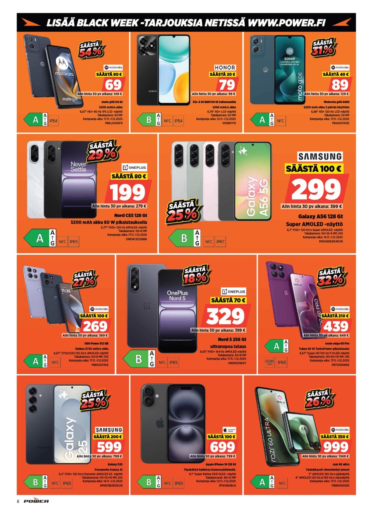 Katso ketjun Power tarjouslehti viikolta 48 sivustolla Viikkotarjoukset.fi. Löydät monia hyviä tarjouksia erilaisista tuotteista. Lue tarjouslehti täältä! Sivu 9