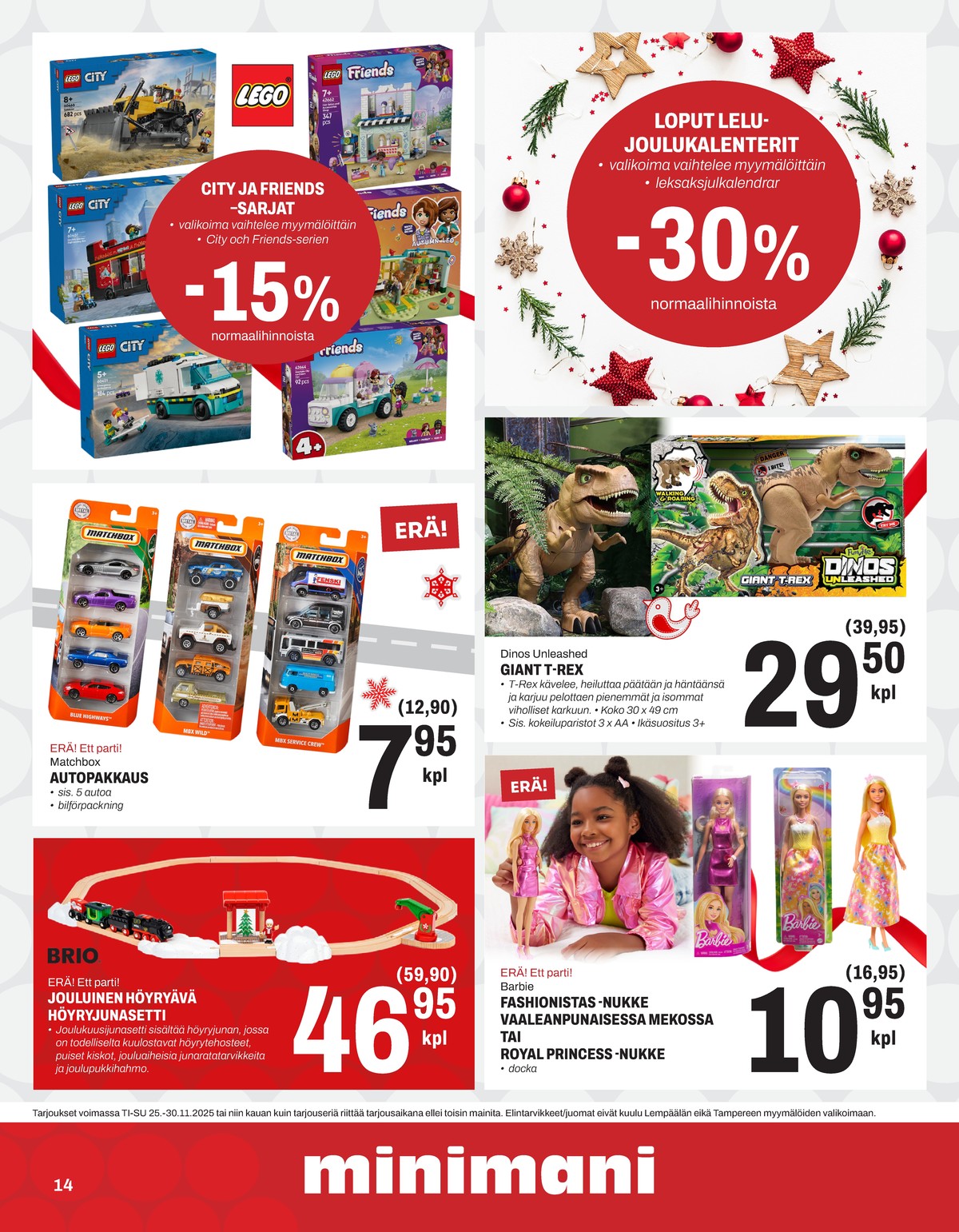 Katso ketjun Minimani tarjouslehti viikolta 48 sivustolla Viikkotarjoukset.fi. Löydät monia hyviä tarjouksia erilaisista tuotteista. Lue tarjouslehti täältä! Sivu 14