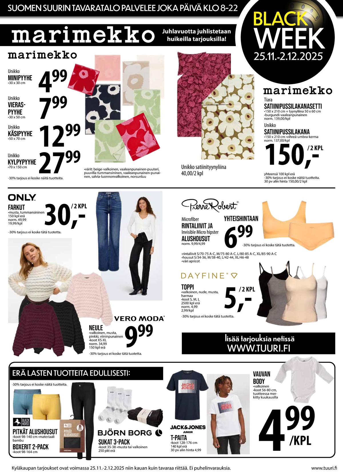 Katso ketjun Keskinen tarjouslehti viikolta 48 sivustolla Viikkotarjoukset.fi. Löydät monia hyviä tarjouksia erilaisista tuotteista, esimerkiksi pyyhkeet marimekko tai pyyhkeet marimekko. Lue tarjouslehti täältä! Sivu 10