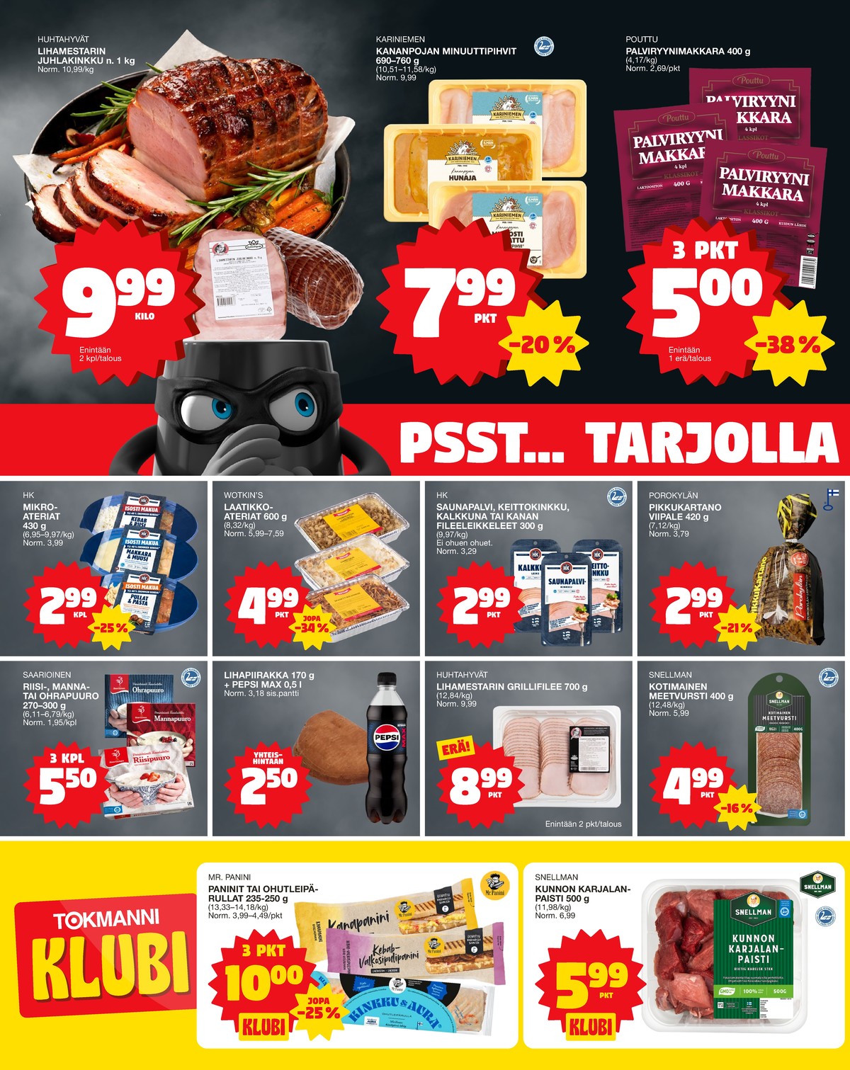 Katso ketjun Tokmanni tarjouslehti viikolta 48 sivustolla Viikkotarjoukset.fi. Löydät monia hyviä tarjouksia erilaisista tuotteista, esimerkiksi erikoismakkarat pouttu tai kanapihvit kariniemen kotitila. Lue tarjouslehti täältä! Sivu 2