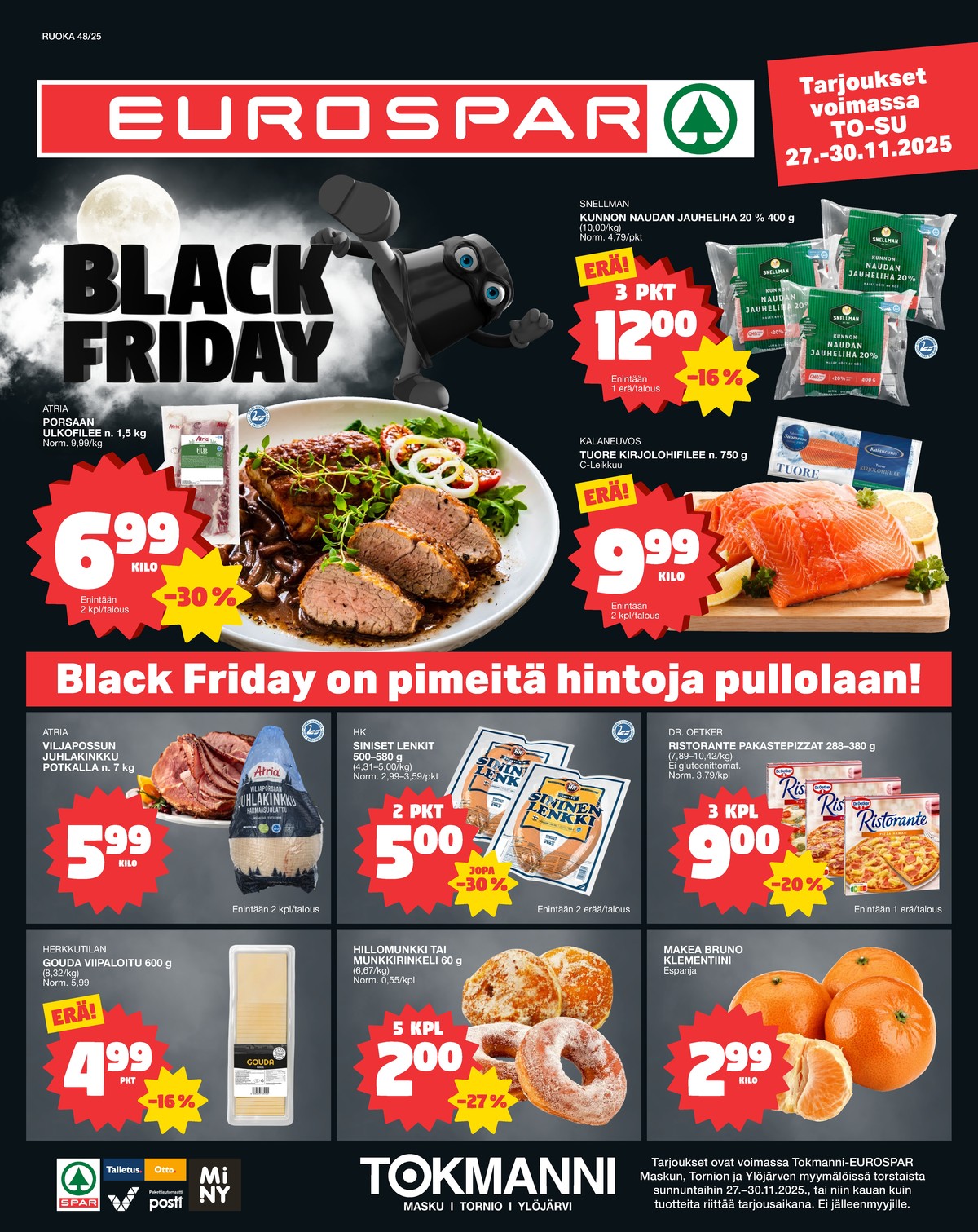 Katso ketjun Tokmanni tarjouslehti viikolta 48 sivustolla Viikkotarjoukset.fi. Löydät monia hyviä tarjouksia erilaisista tuotteista. Lue tarjouslehti täältä! Sivu 1