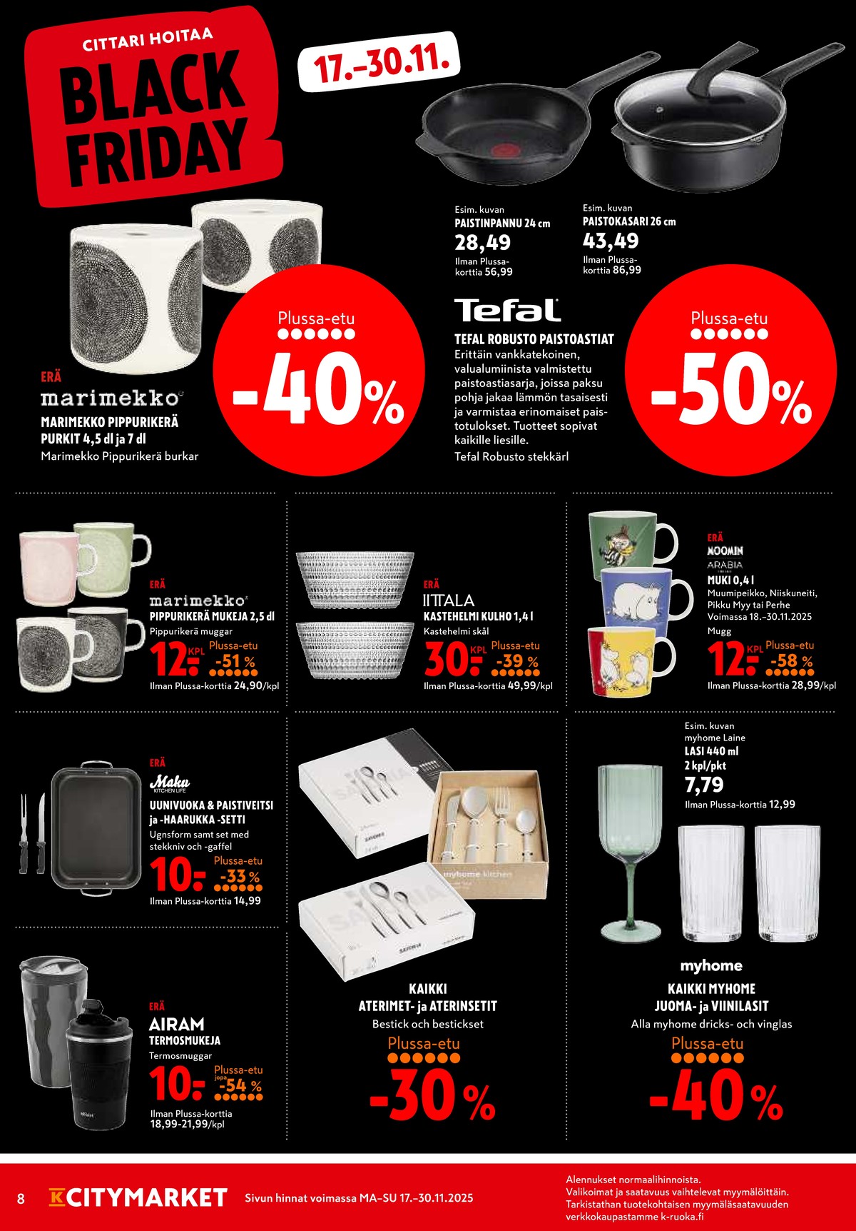 Katso ketjun K-Citymarket tarjouslehti viikolta 48 sivustolla Viikkotarjoukset.fi. Löydät monia hyviä tarjouksia erilaisista tuotteista, esimerkiksi paistokasarit robusto tai paistinpannut robusto. Lue tarjouslehti täältä! Sivu 8