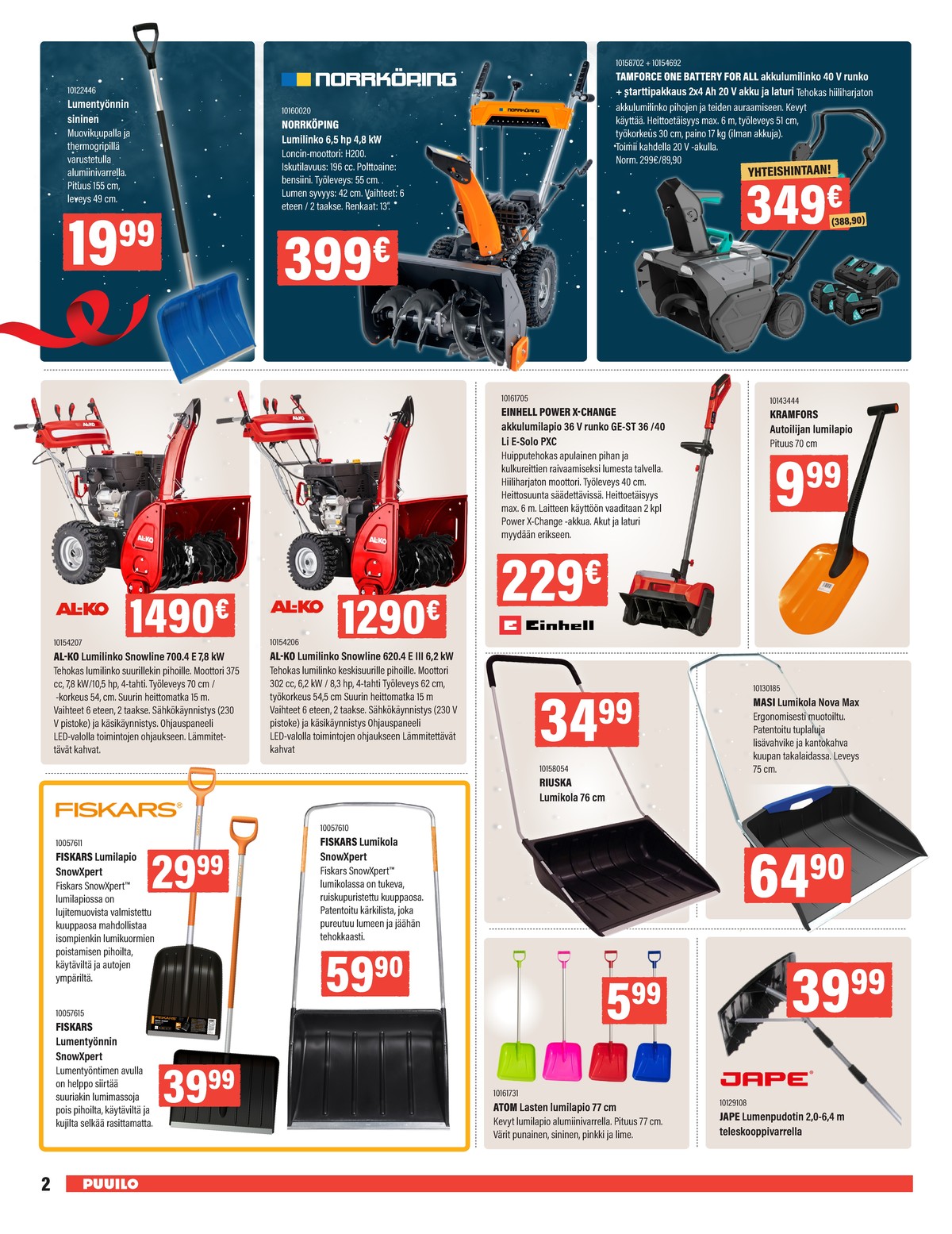 Katso ketjun Puuilo tarjouslehti viikolta 48 sivustolla Viikkotarjoukset.fi. Löydät monia hyviä tarjouksia erilaisista tuotteista. Lue tarjouslehti täältä! Sivu 2