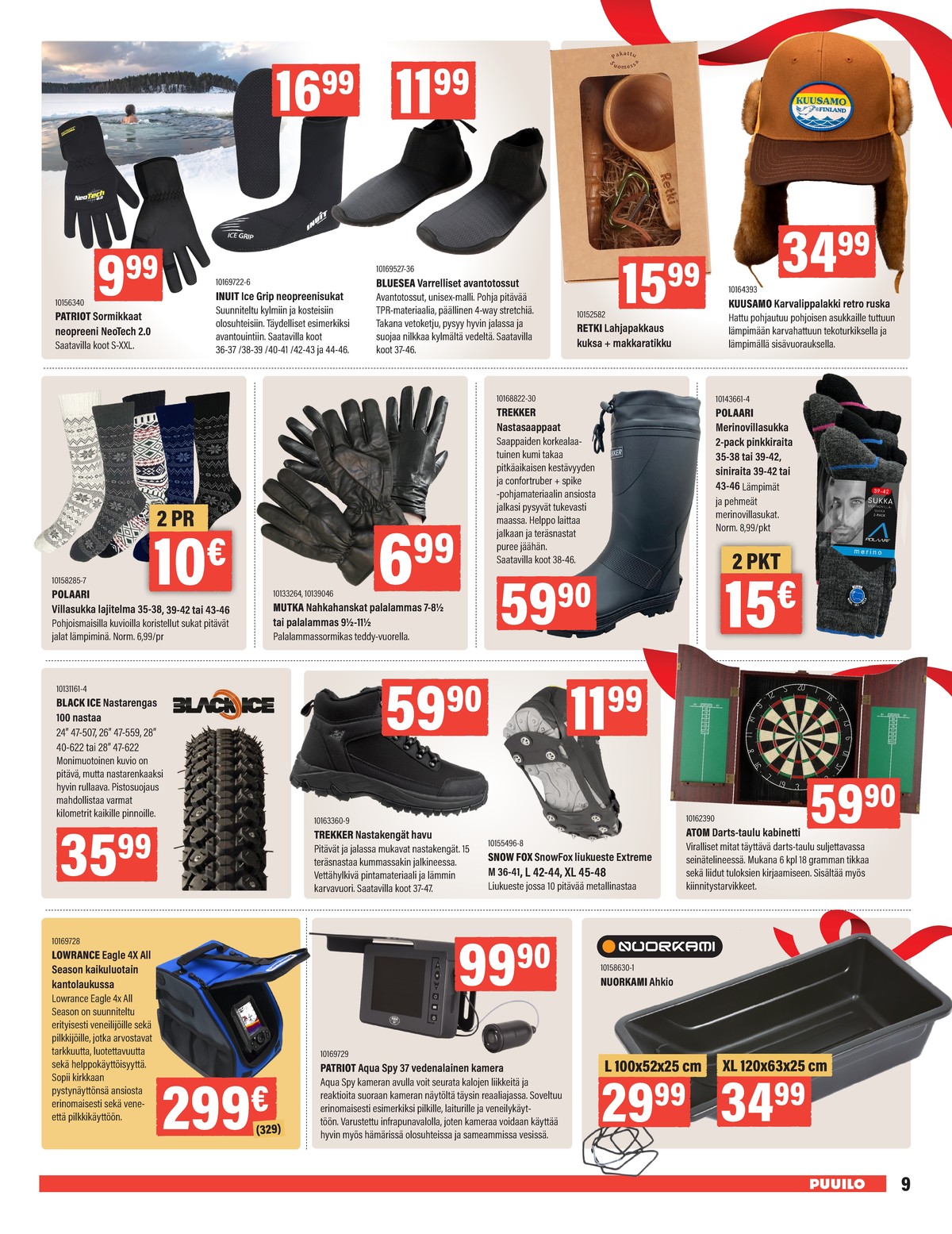 Katso ketjun Puuilo tarjouslehti viikolta 48 sivustolla Viikkotarjoukset.fi. Löydät monia hyviä tarjouksia erilaisista tuotteista. Lue tarjouslehti täältä! Sivu 9