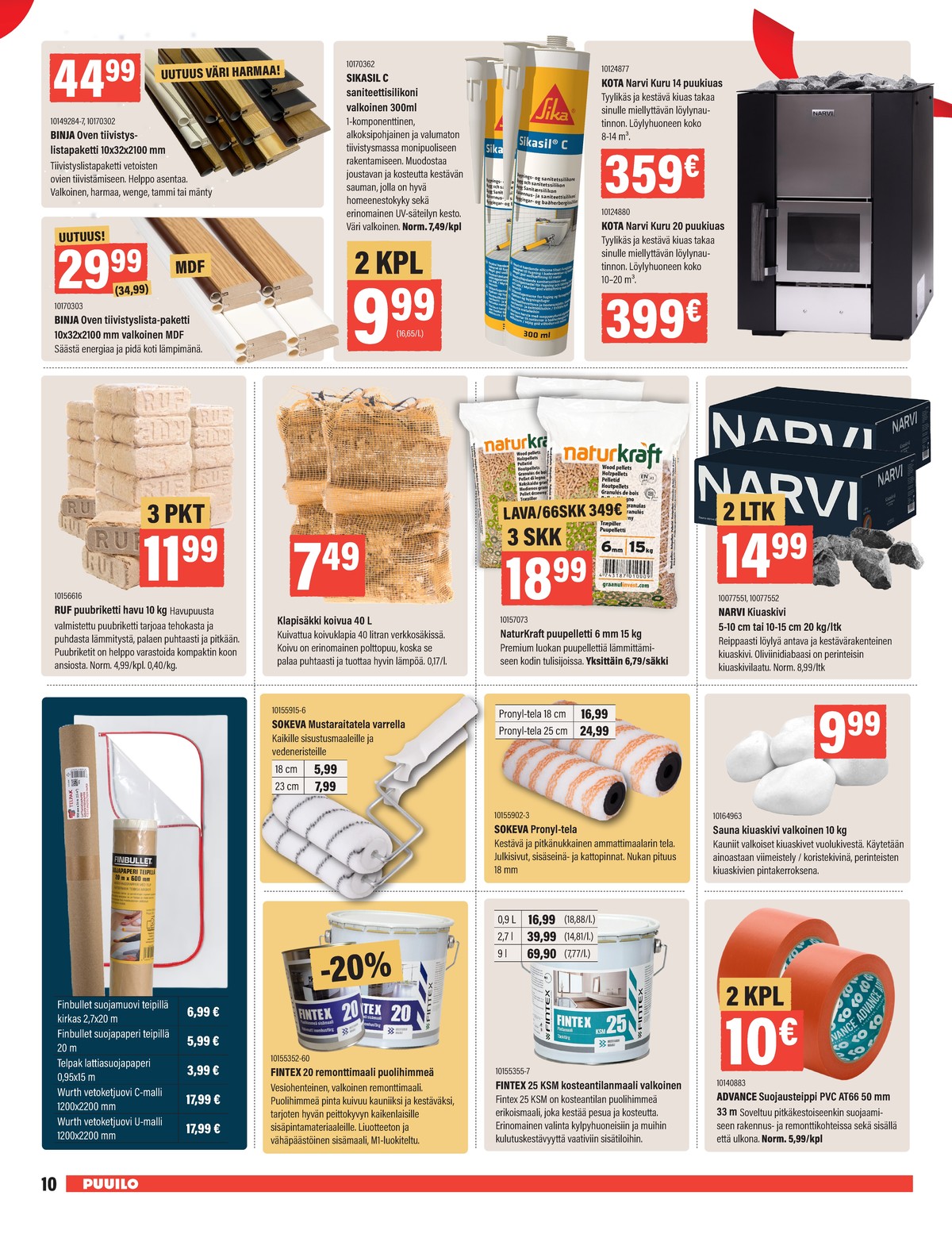 Katso ketjun Puuilo tarjouslehti viikolta 48 sivustolla Viikkotarjoukset.fi. Löydät monia hyviä tarjouksia erilaisista tuotteista. Lue tarjouslehti täältä! Sivu 10