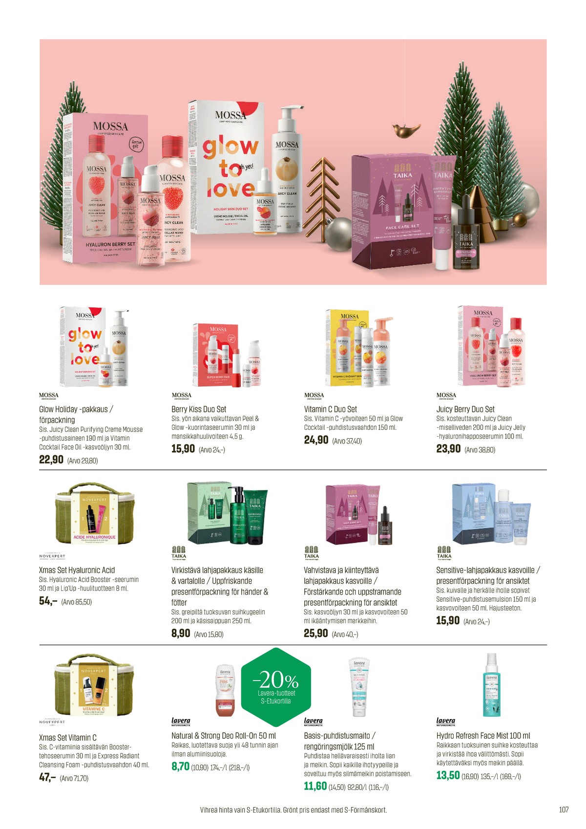 Katso ketjun Sokos tarjouslehti viikolta 49 sivustolla Viikkotarjoukset.fi. Löydät monia hyviä tarjouksia erilaisista tuotteista. Lue tarjouslehti täältä! Sivu 107