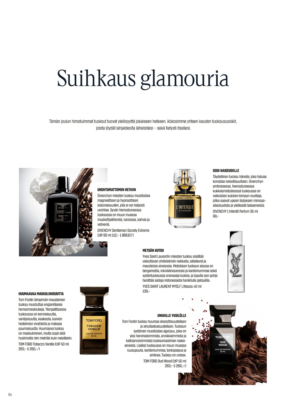 Katso ketjun Sokos tarjouslehti viikolta 49 sivustolla Viikkotarjoukset.fi. Löydät monia hyviä tarjouksia erilaisista tuotteista. Lue tarjouslehti täältä! Sivu 64