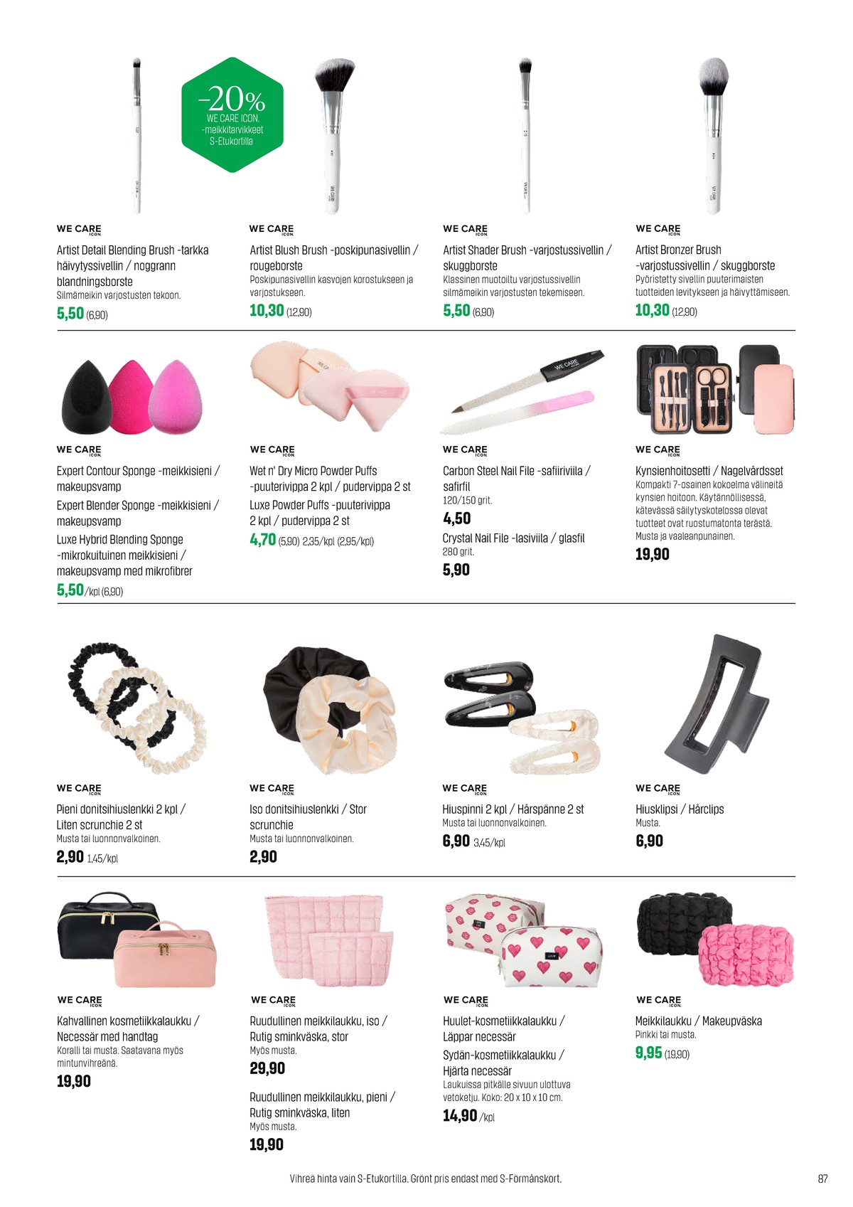 Katso ketjun Sokos tarjouslehti viikolta 49 sivustolla Viikkotarjoukset.fi. Löydät monia hyviä tarjouksia erilaisista tuotteista. Lue tarjouslehti täältä! Sivu 87