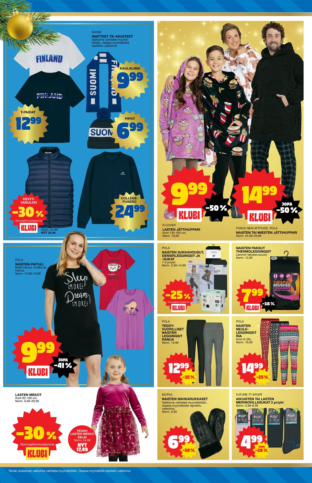 Katso ketjun Tokmanni tarjouslehti viikolta 49 sivustolla Viikkotarjoukset.fi. Löydät monia hyviä tarjouksia erilaisista tuotteista. Lue tarjouslehti täältä! Sivu 2