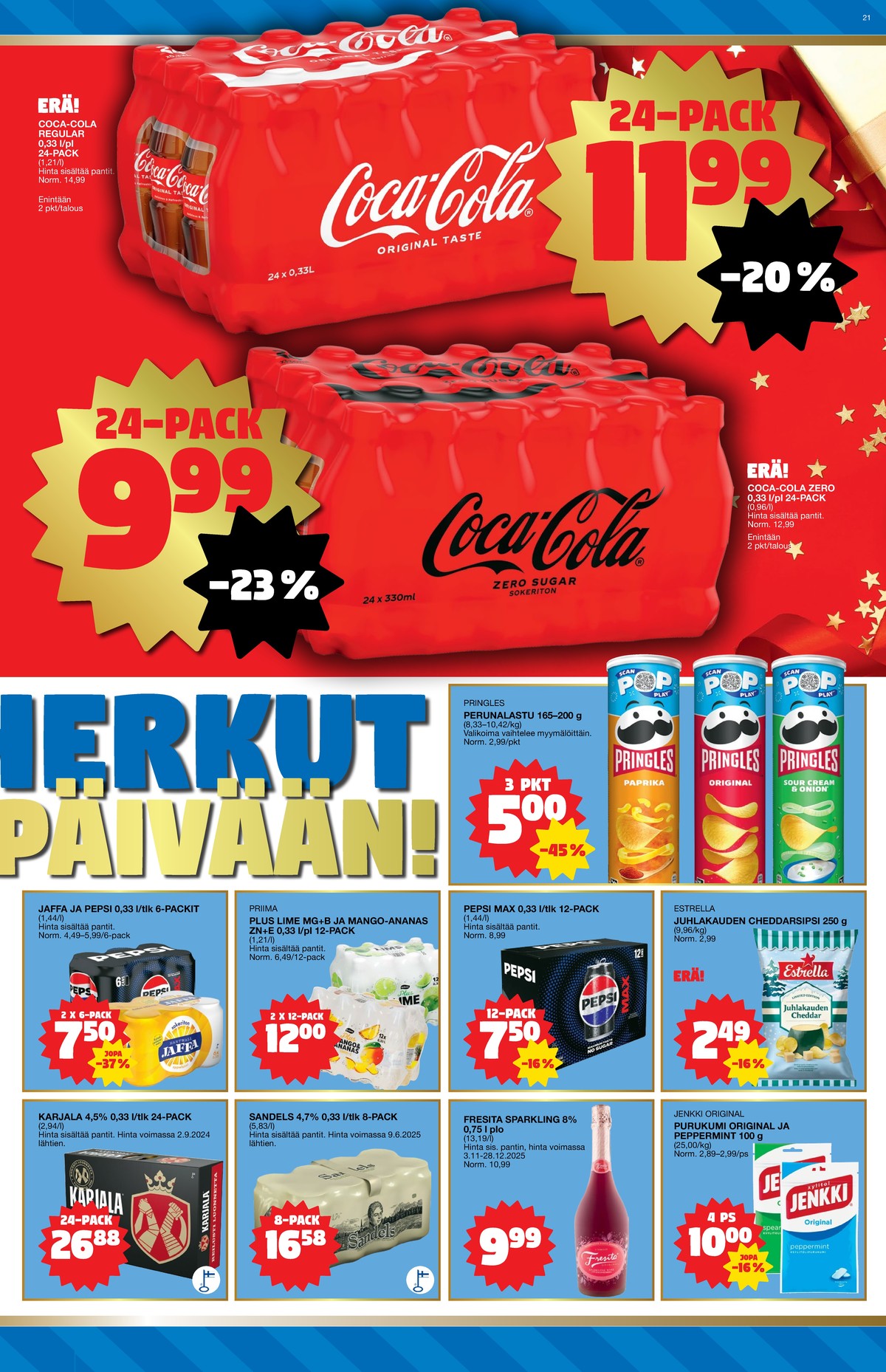 Katso ketjun Tokmanni tarjouslehti viikolta 49 sivustolla Viikkotarjoukset.fi. Löydät monia hyviä tarjouksia erilaisista tuotteista. Lue tarjouslehti täältä! Sivu 21