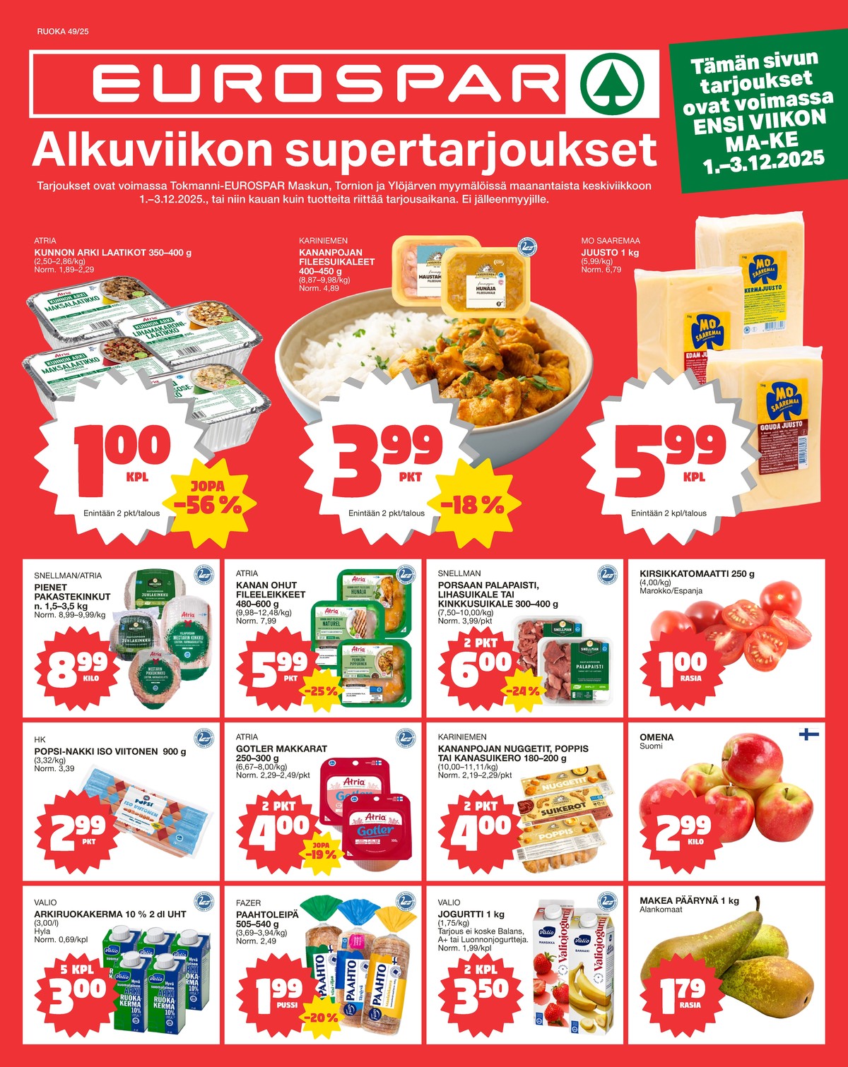 Katso ketjun Tokmanni tarjouslehti viikolta 49 sivustolla Viikkotarjoukset.fi. Löydät monia hyviä tarjouksia erilaisista tuotteista, esimerkiksi valmisruoat kariniemen kotitila tai valmisruoat atria. Lue tarjouslehti täältä! Sivu 1