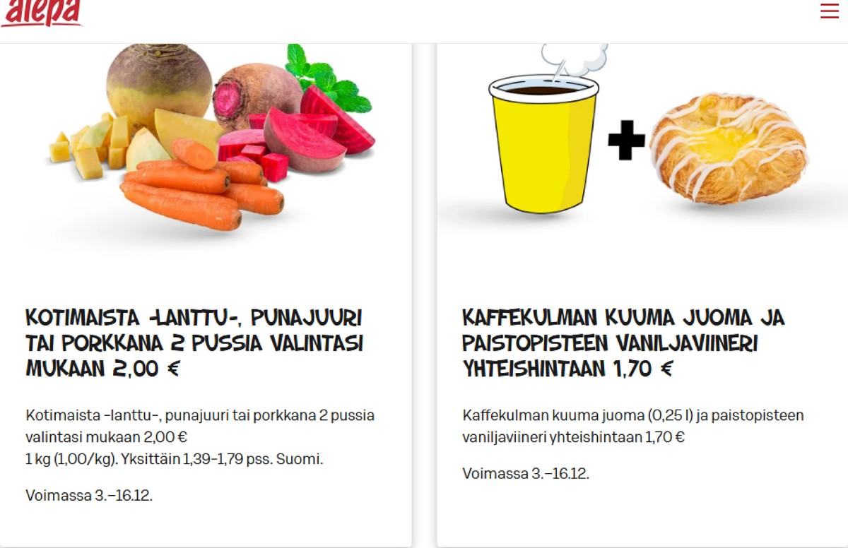 Katso ketjun Alepa tarjouslehti viikolta 49 sivustolla Viikkotarjoukset.fi. Löydät monia hyviä tarjouksia erilaisista tuotteista, esimerkiksi lantut kotimaista tai viinerit ei määritelty. Lue tarjouslehti täältä! Sivu 1