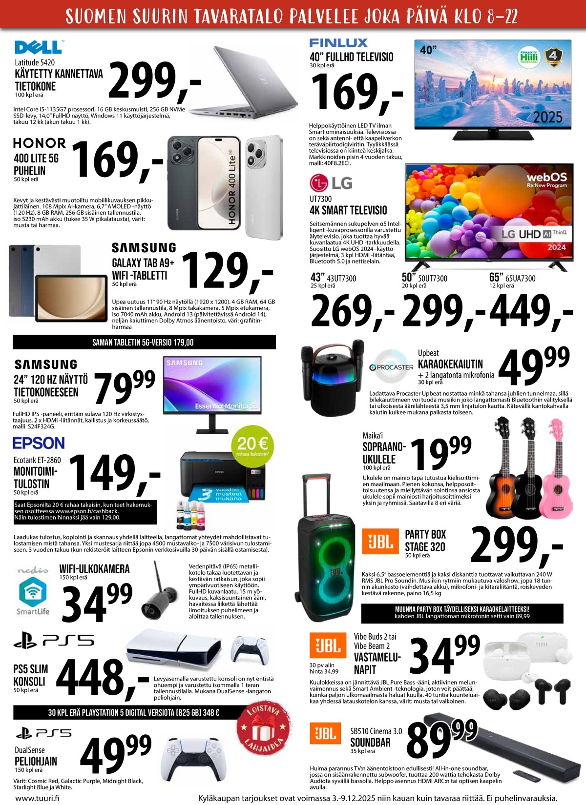 Katso ketjun Keskinen tarjouslehti viikolta 49 sivustolla Viikkotarjoukset.fi. Löydät monia hyviä tarjouksia erilaisista tuotteista, esimerkiksi bluetooth-kaiuttimet jbl tai karaokelaitteet procaster. Lue tarjouslehti täältä! Sivu 3