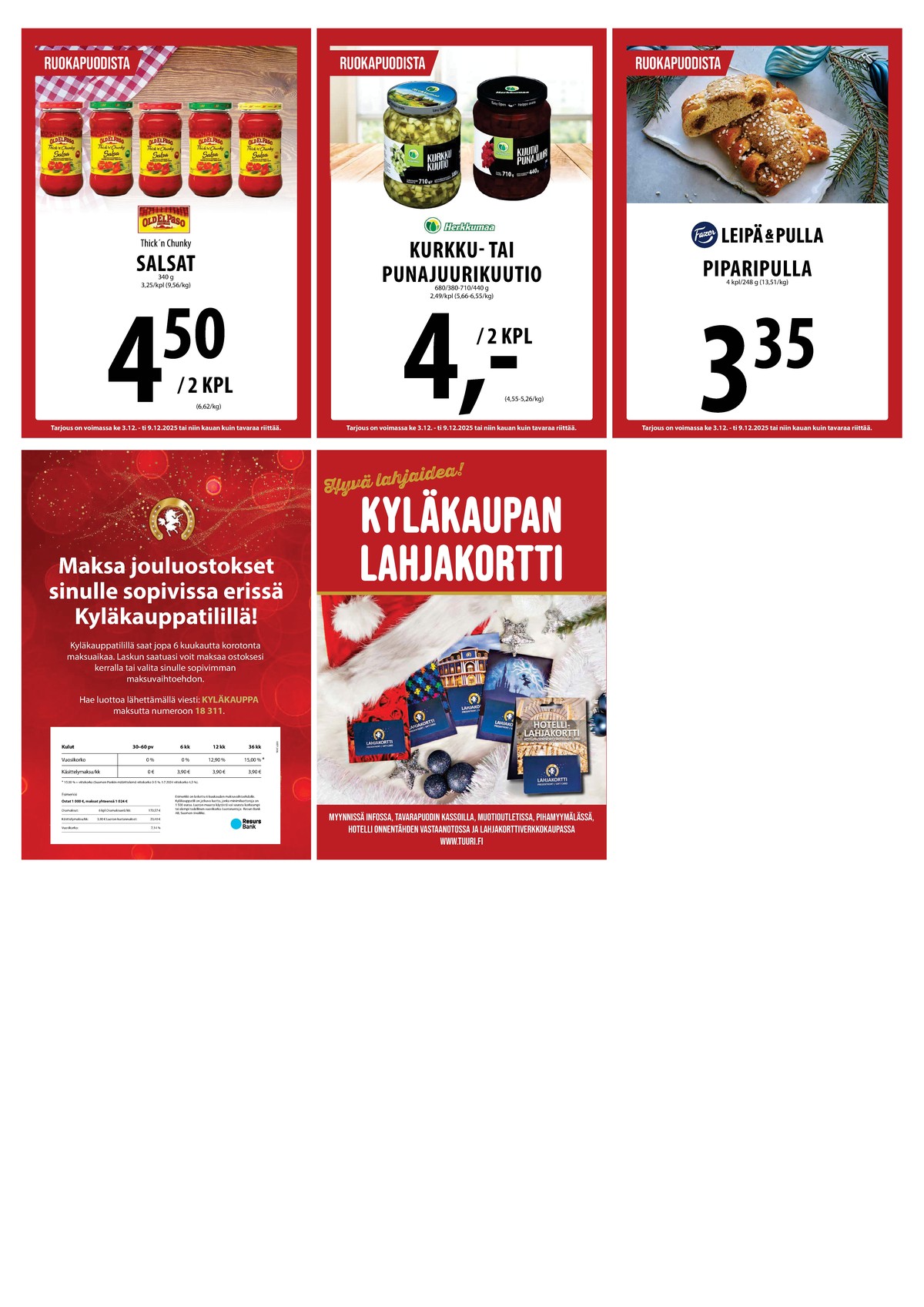 Katso ketjun Keskinen tarjouslehti viikolta 49 sivustolla Viikkotarjoukset.fi. Löydät monia hyviä tarjouksia erilaisista tuotteista, esimerkiksi thick n chunky salsa kastike old el paso tai maustekurkut herkkumaa. Lue tarjouslehti täältä! Sivu 36