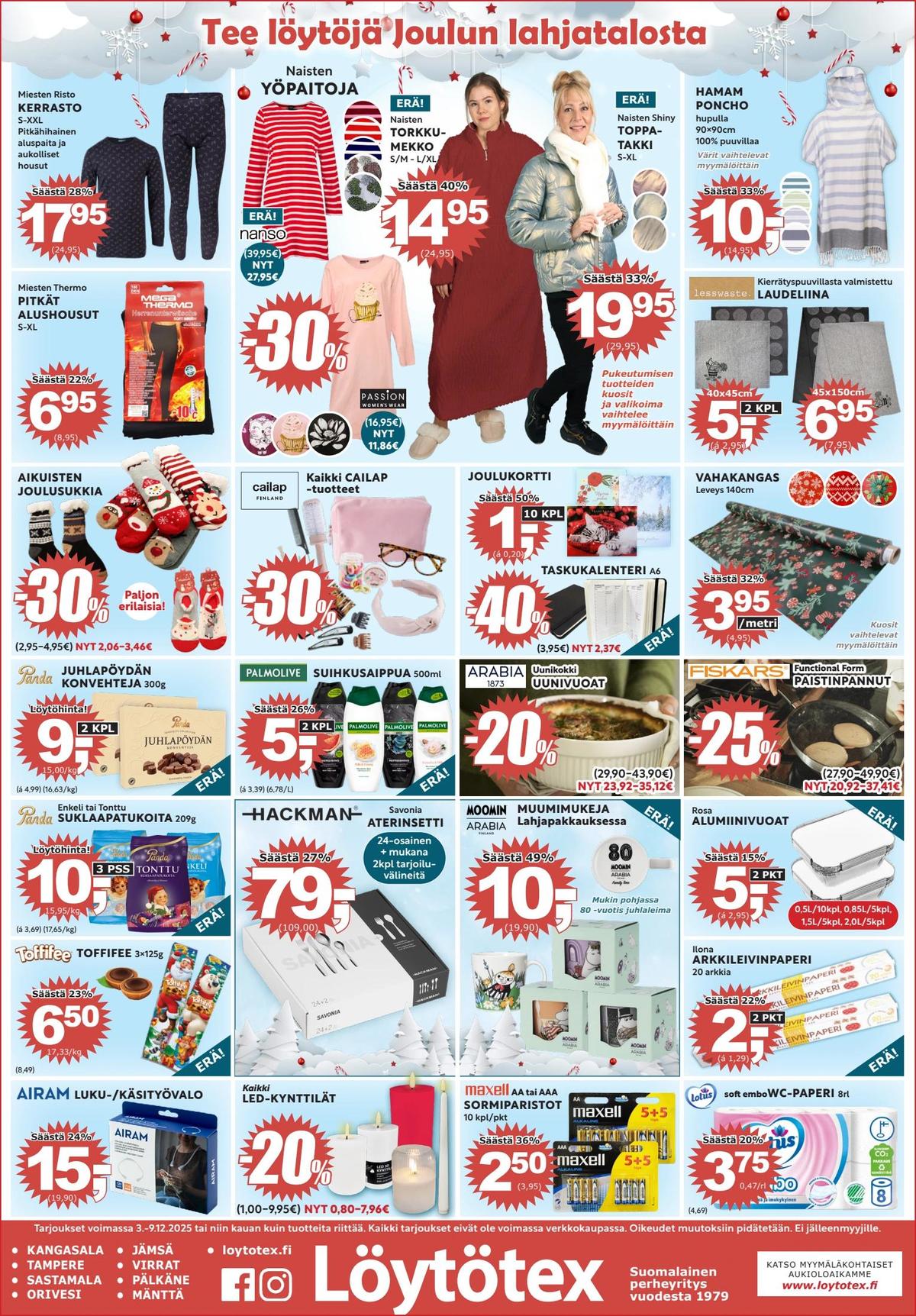 Katso ketjun Löytötex tarjouslehti viikolta 49 sivustolla Viikkotarjoukset.fi. Löydät monia hyviä tarjouksia erilaisista tuotteista, esimerkiksi suklaakonvehdit panda tai laudeliinat lesswaste. Lue tarjouslehti täältä! Sivu 1