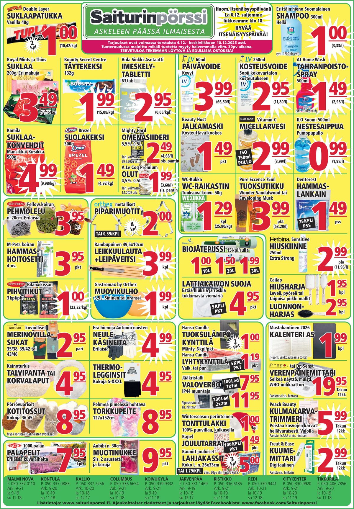 Katso ketjun Saiturin Pörssi tarjouslehti viikolta 49 sivustolla Viikkotarjoukset.fi. Löydät monia hyviä tarjouksia erilaisista tuotteista, esimerkiksi kissan makupalat best friend tai kasvovoiteet lv. Lue tarjouslehti täältä! Sivu 1
