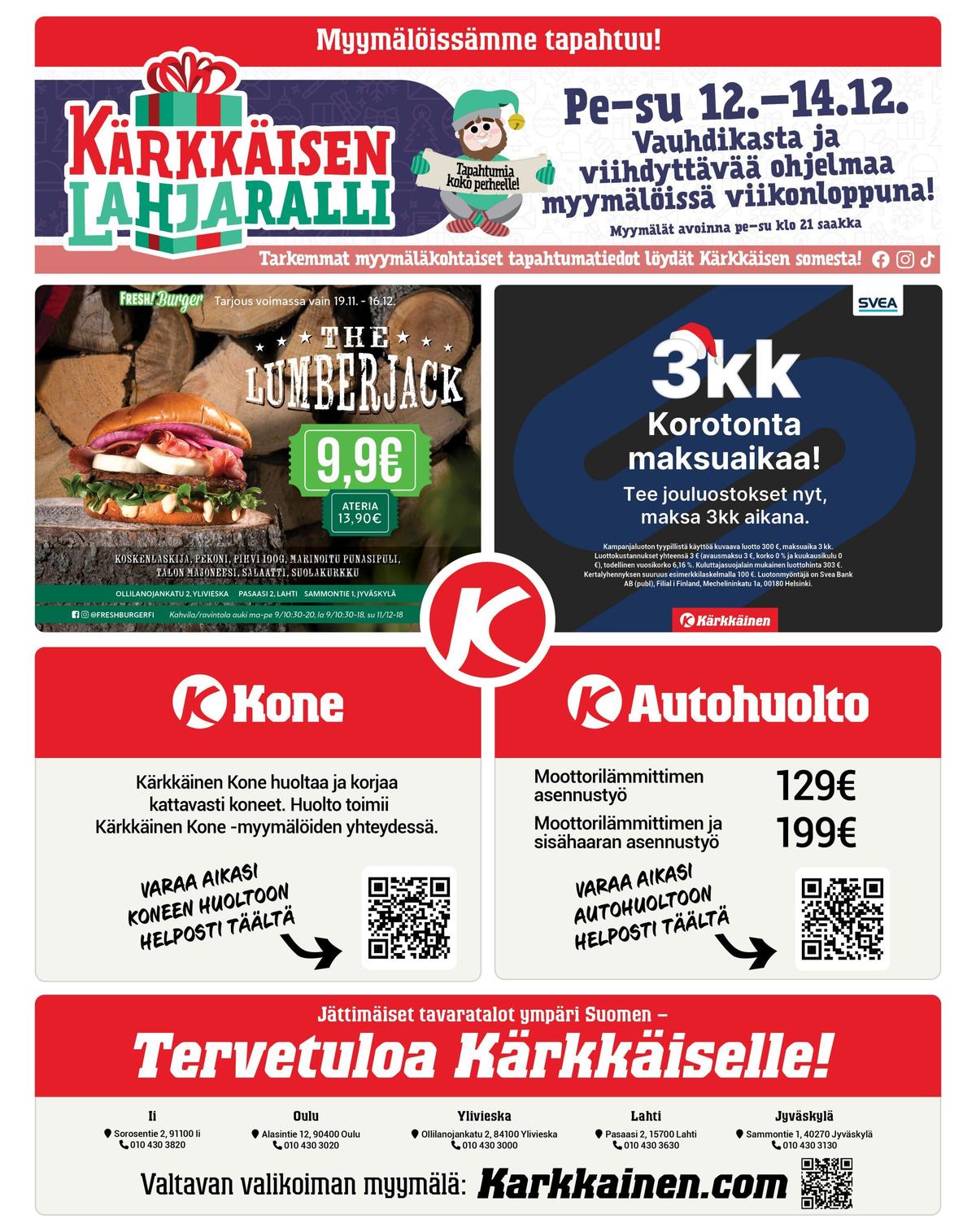 Katso ketjun Kärkkäinen tarjouslehti viikolta 50 sivustolla Viikkotarjoukset.fi. Löydät monia hyviä tarjouksia erilaisista tuotteista. Lue tarjouslehti täältä! Sivu 24