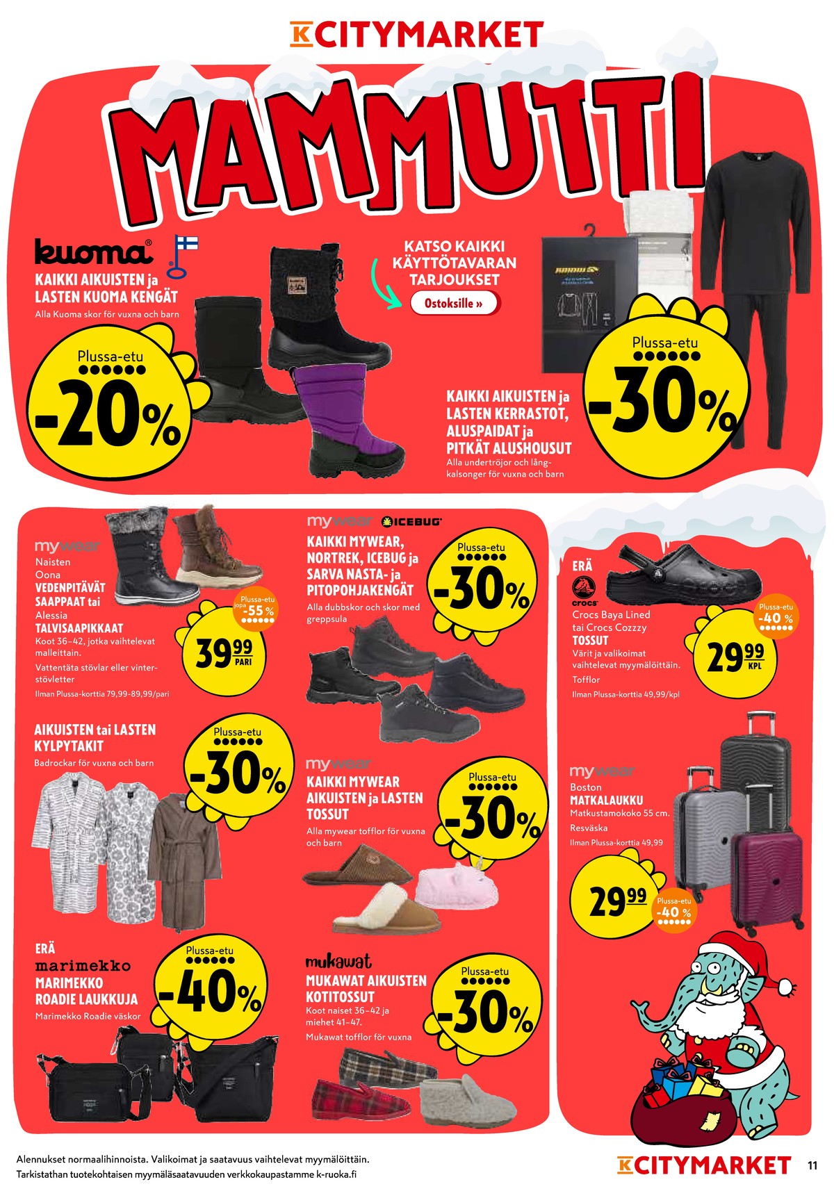 Katso ketjun K-Citymarket tarjouslehti viikolta 50 sivustolla Viikkotarjoukset.fi. Löydät monia hyviä tarjouksia erilaisista tuotteista. Lue tarjouslehti täältä! Sivu 11