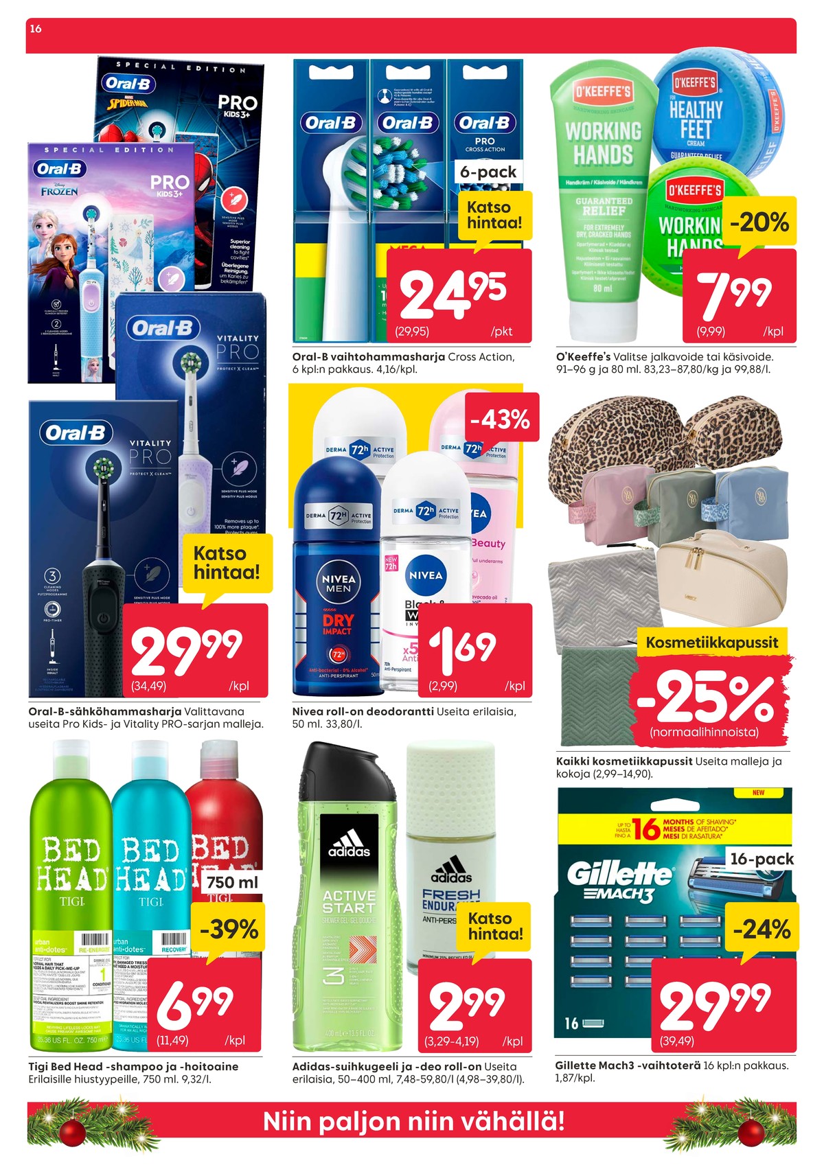 Katso ketjun Rusta tarjouslehti viikolta 50 sivustolla Viikkotarjoukset.fi. Löydät monia hyviä tarjouksia erilaisista tuotteista, esimerkiksi %product1% tai muista tuotteista. Lue tarjouslehti täältä! Sivu 16