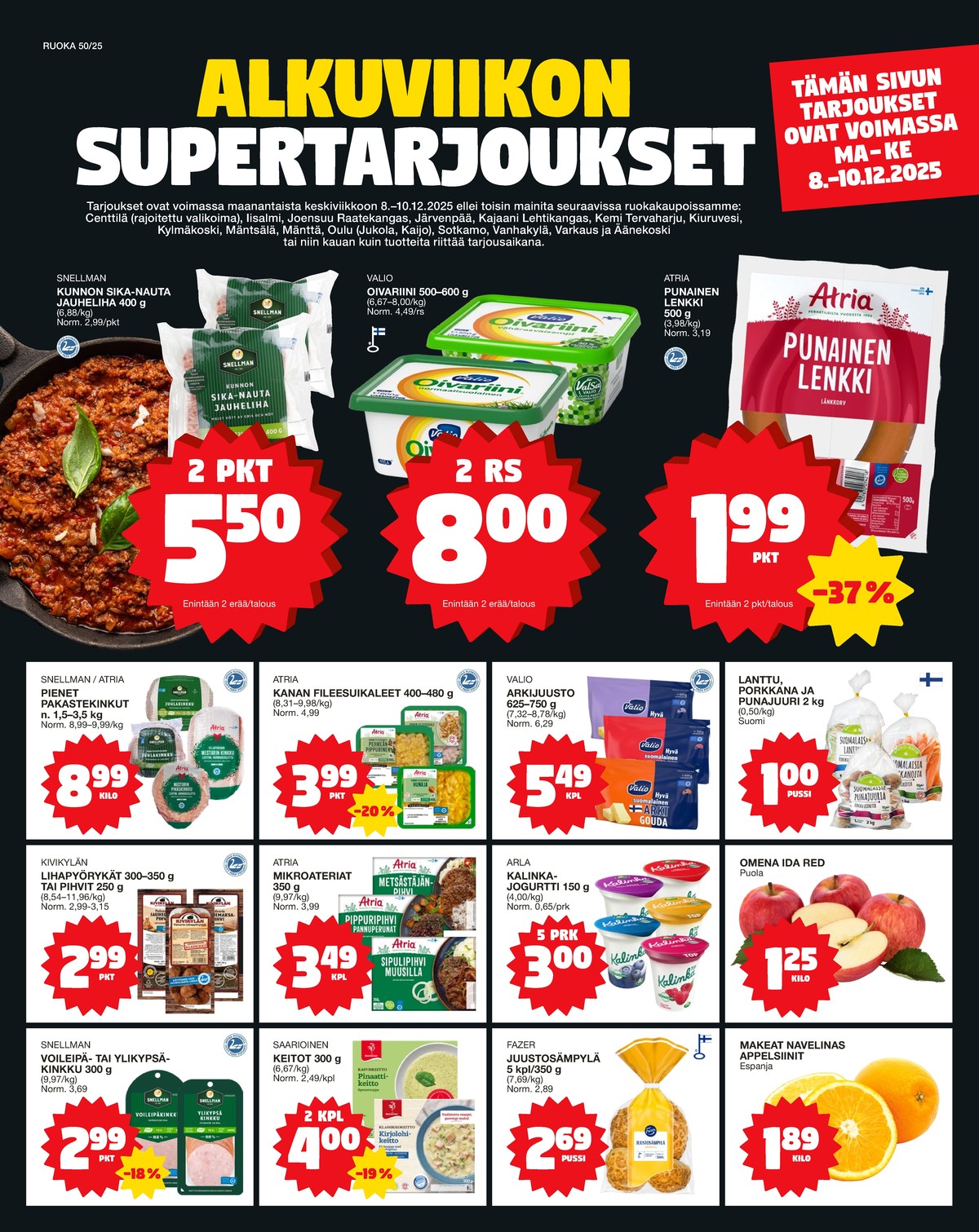 Katso ketjun Tokmanni tarjouslehti viikolta 50 sivustolla Viikkotarjoukset.fi. Löydät monia hyviä tarjouksia erilaisista tuotteista, esimerkiksi voileipäkinku snellman tai jogurtit kalinka. Lue tarjouslehti täältä! Sivu 1