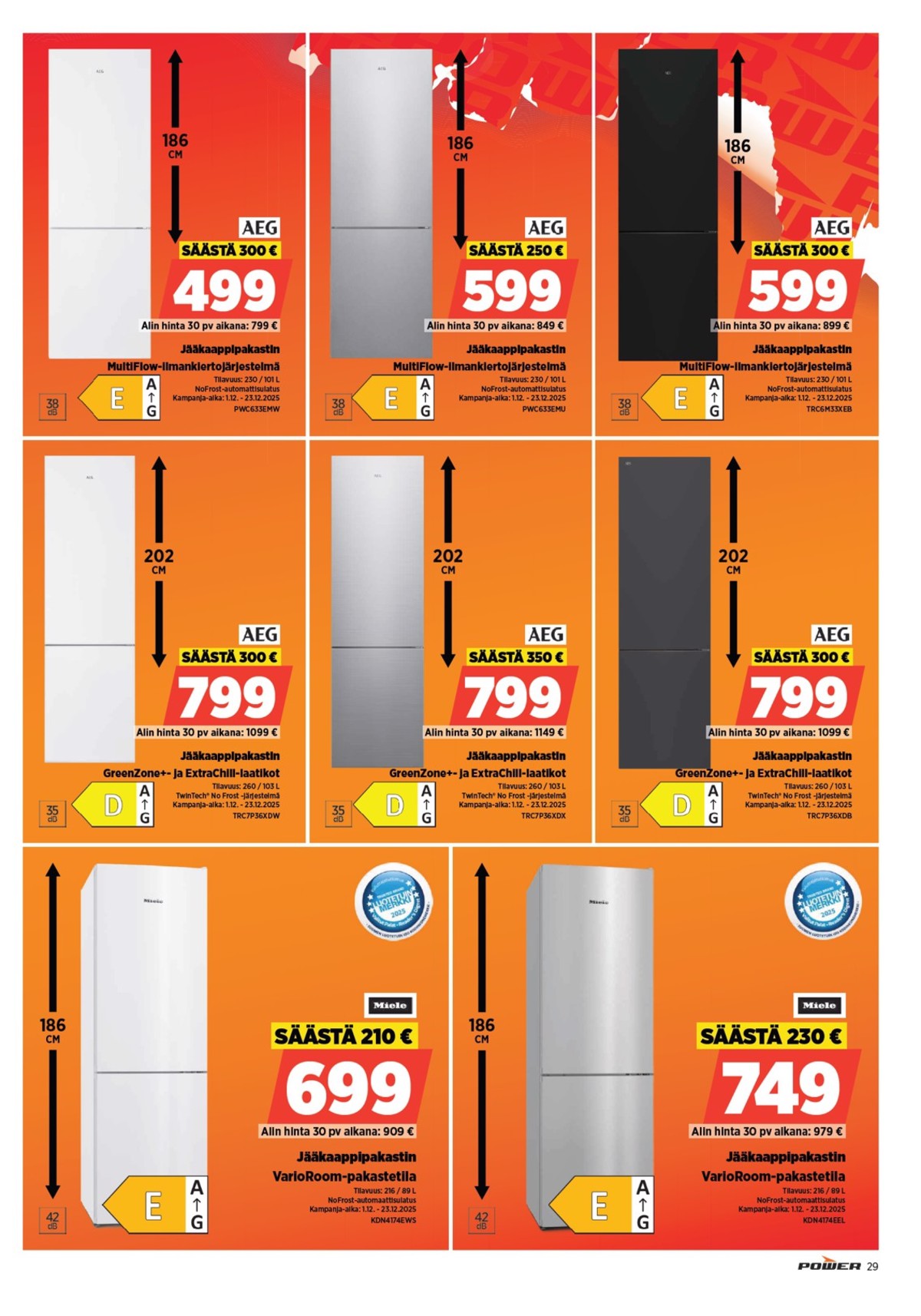 Katso ketjun Power tarjouslehti viikolta 50 sivustolla Viikkotarjoukset.fi. Löydät monia hyviä tarjouksia erilaisista tuotteista, esimerkiksi jääkaappipakastimet aeg tai jääkaappipakastimet aeg. Lue tarjouslehti täältä! Sivu 34
